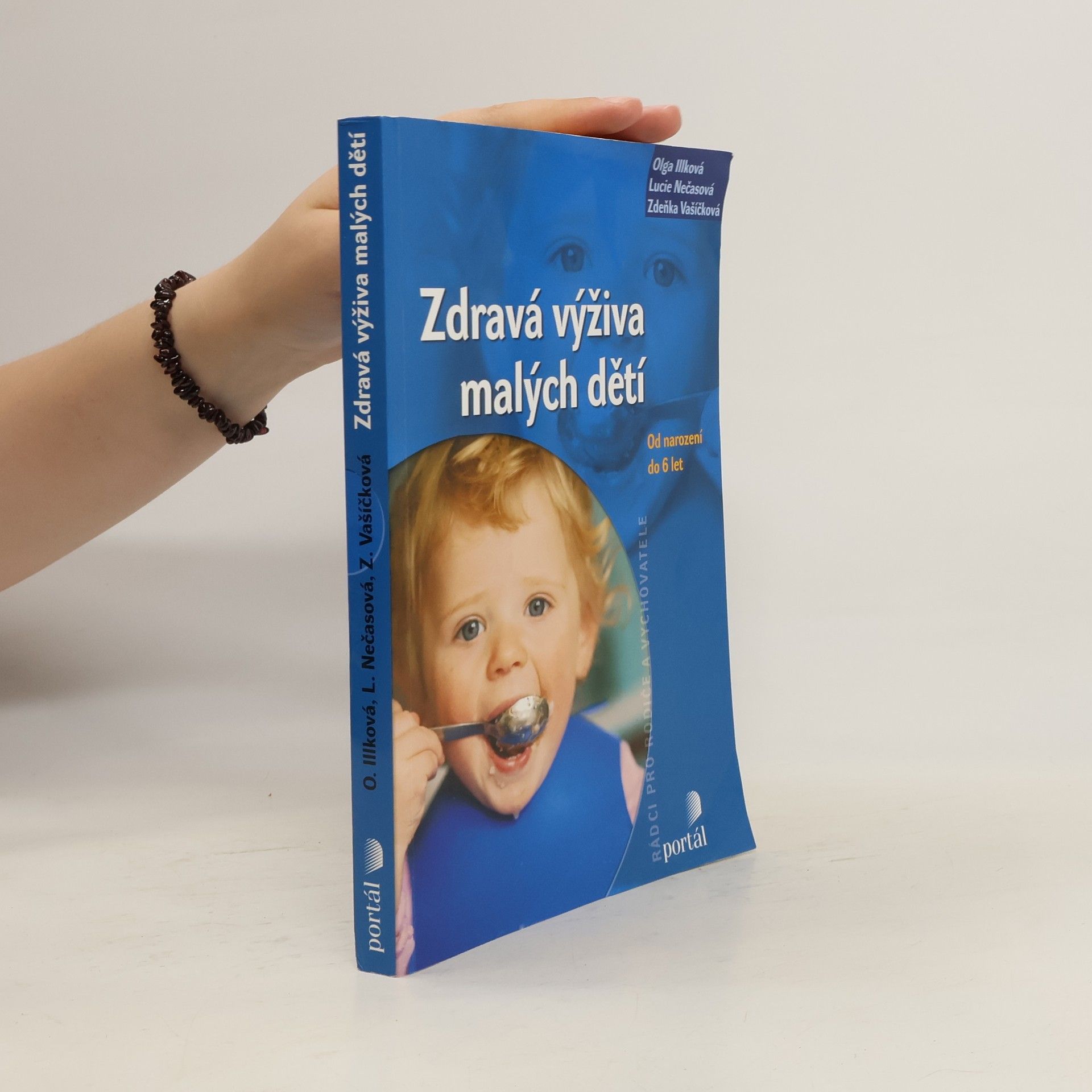 Olga Illková Zdravá výživa malých dětí
