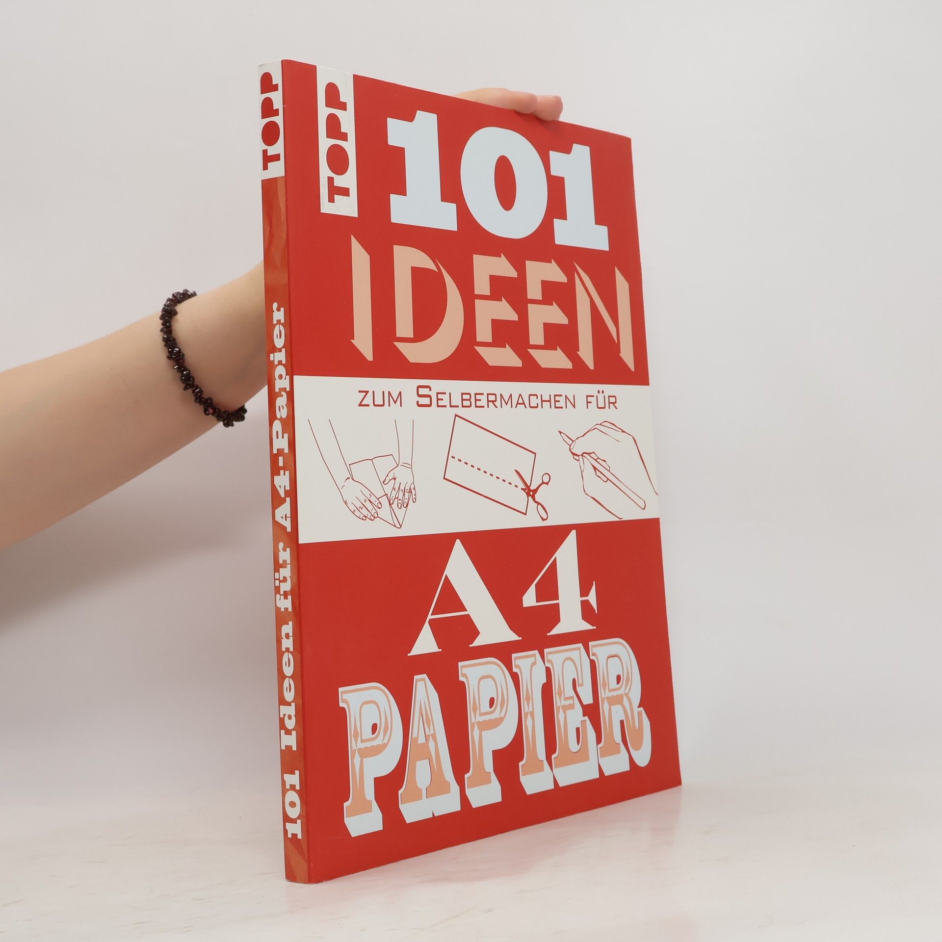 Judith Hannam 101 Ideen zum Selbermachen für A4-Papier
