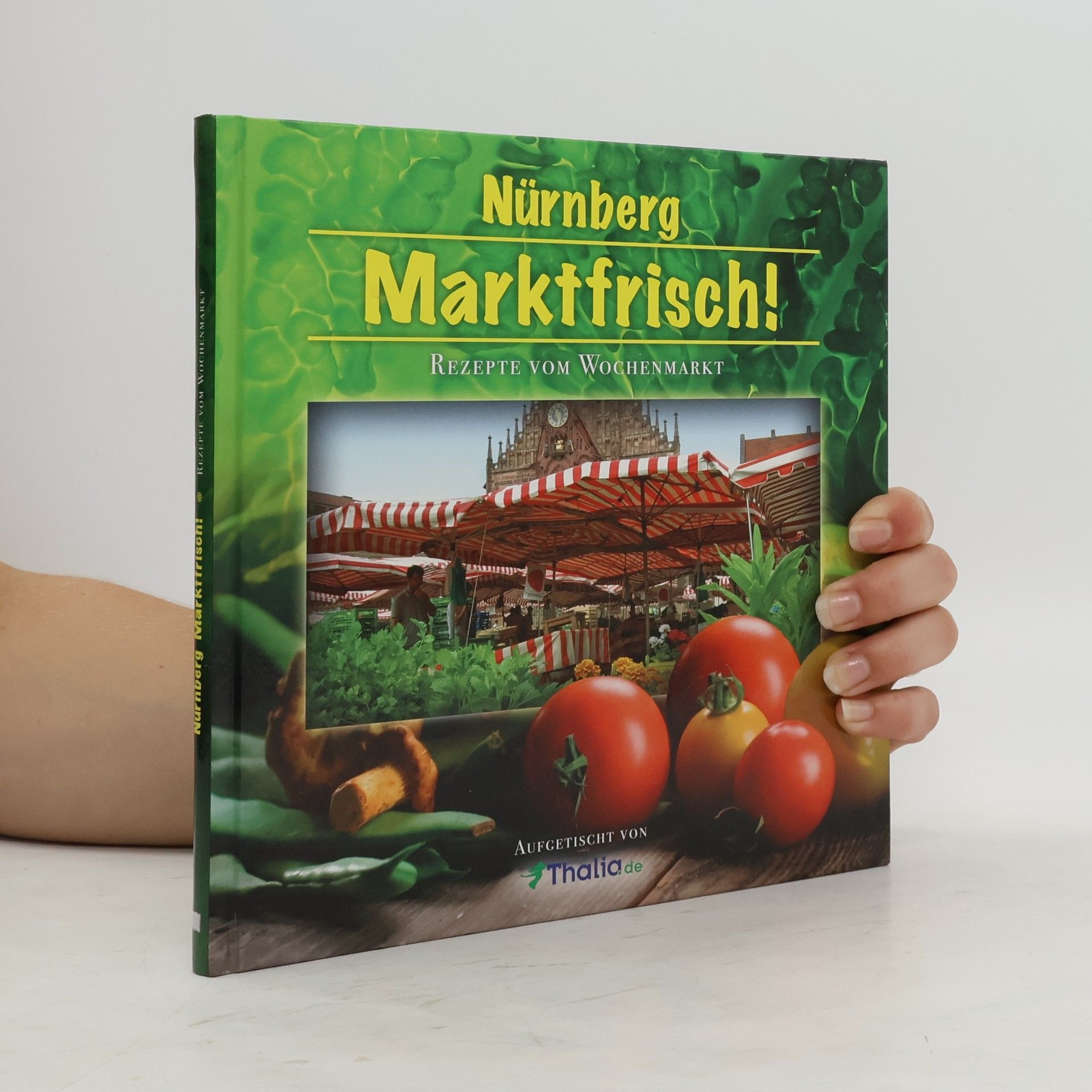 Autores varios Nürnberg Marktfrisch!