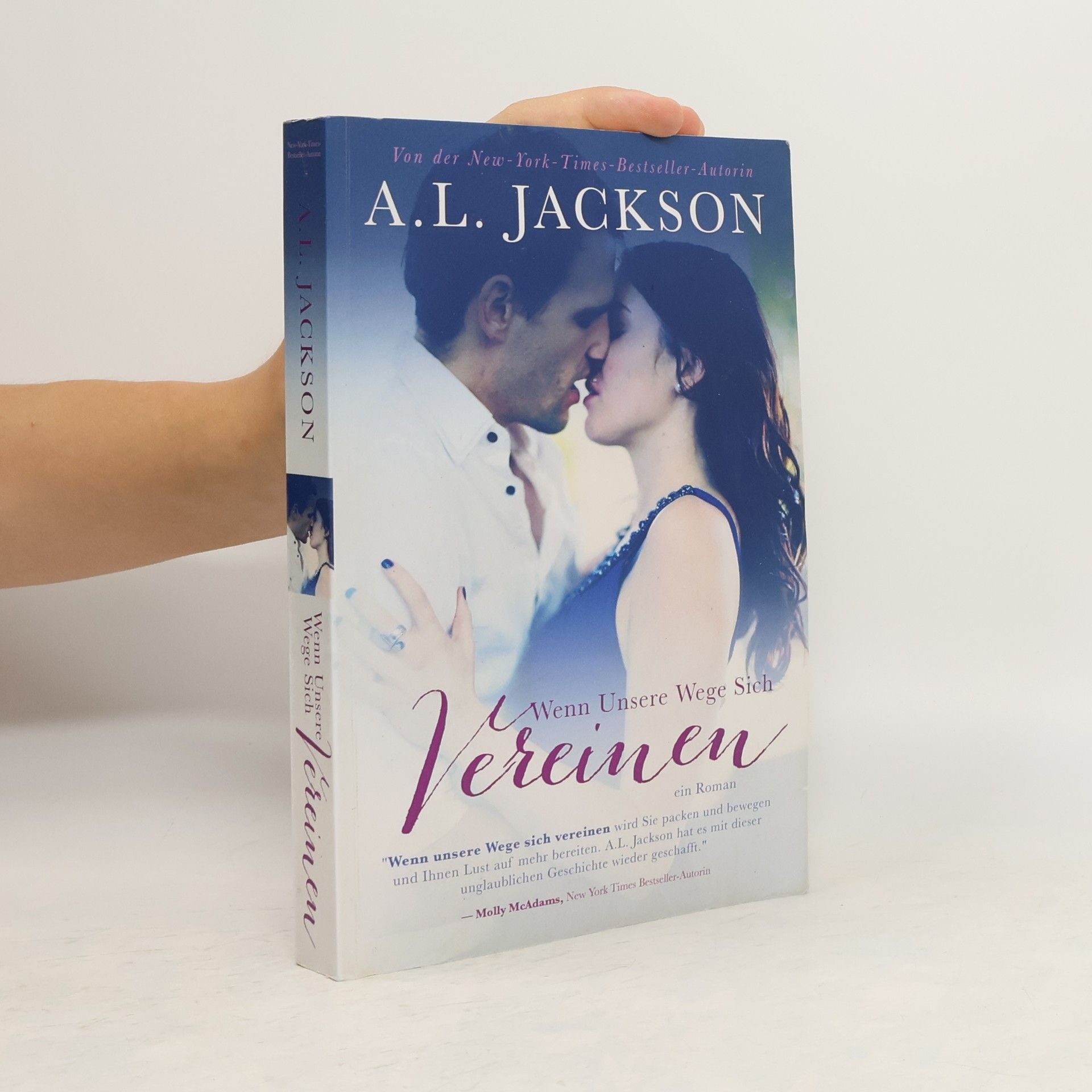 A. L. Jackson Wenn Unsere Wege Sich Vereinen