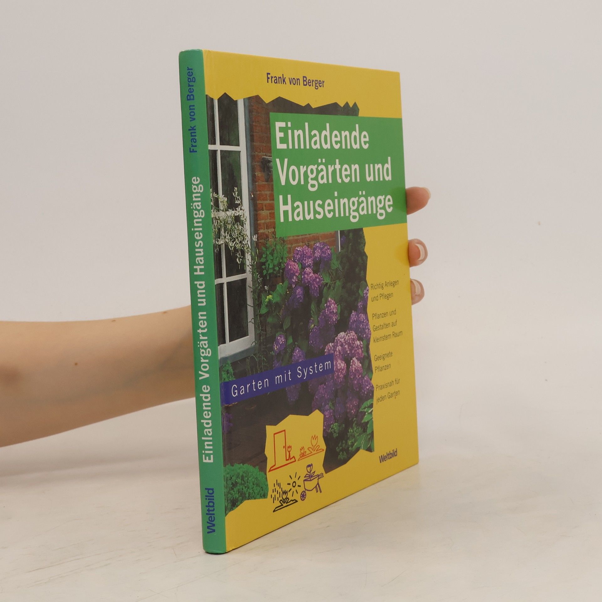 Frank von Berger Einladende Vorgärten und Hauseingänge