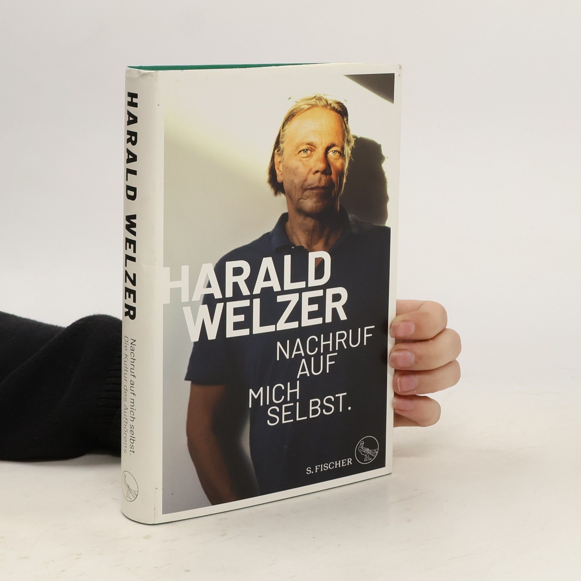 Harald Welzer Nachruf auf mich selbst