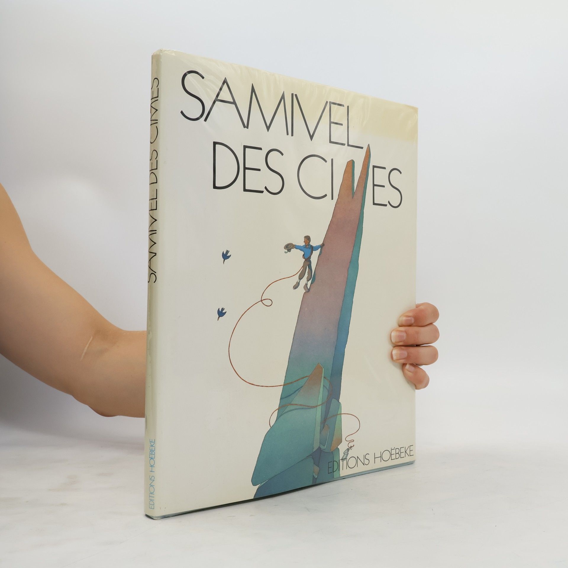 Samivel Samivel des cimes