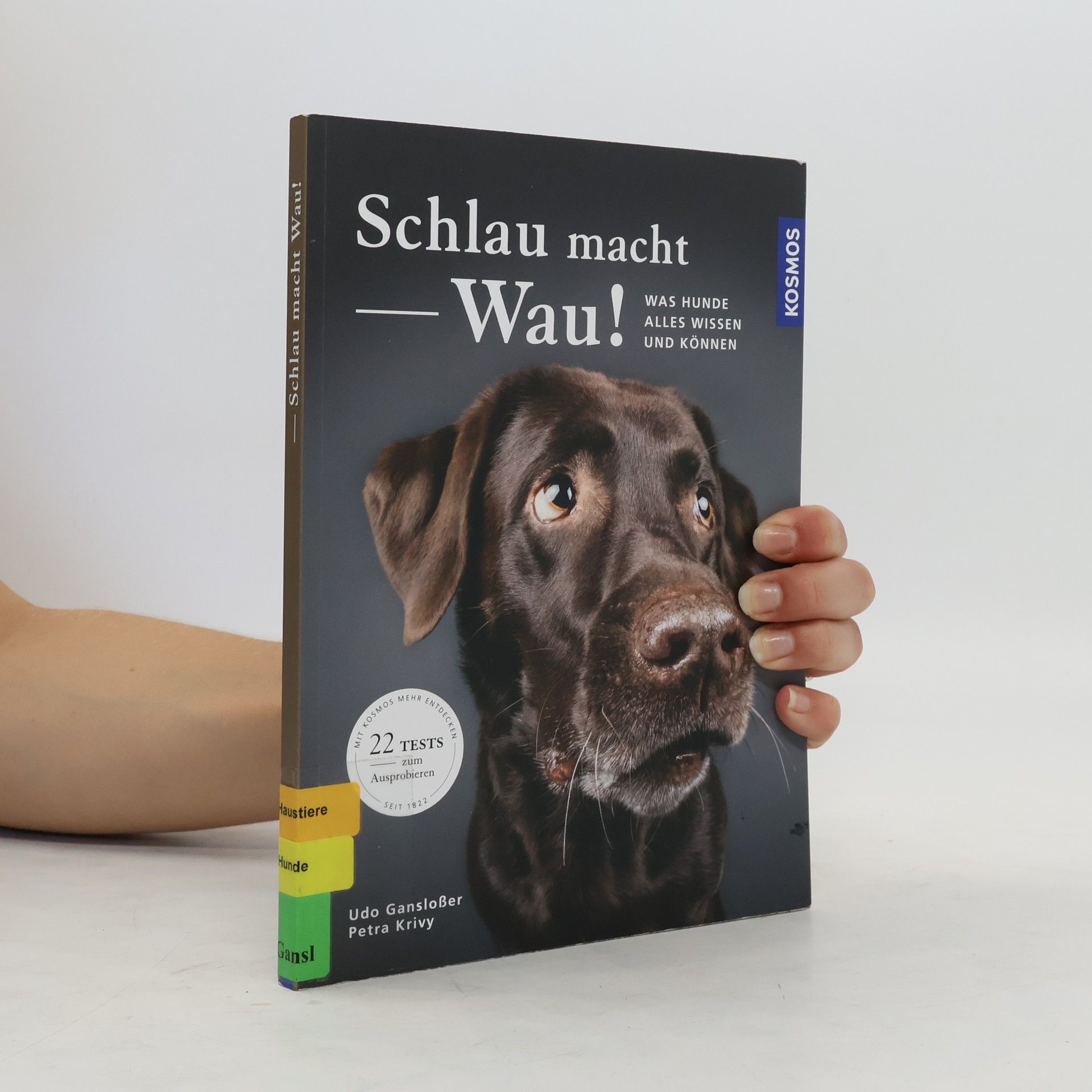 Udo Gansloßer Schlau macht Wau!