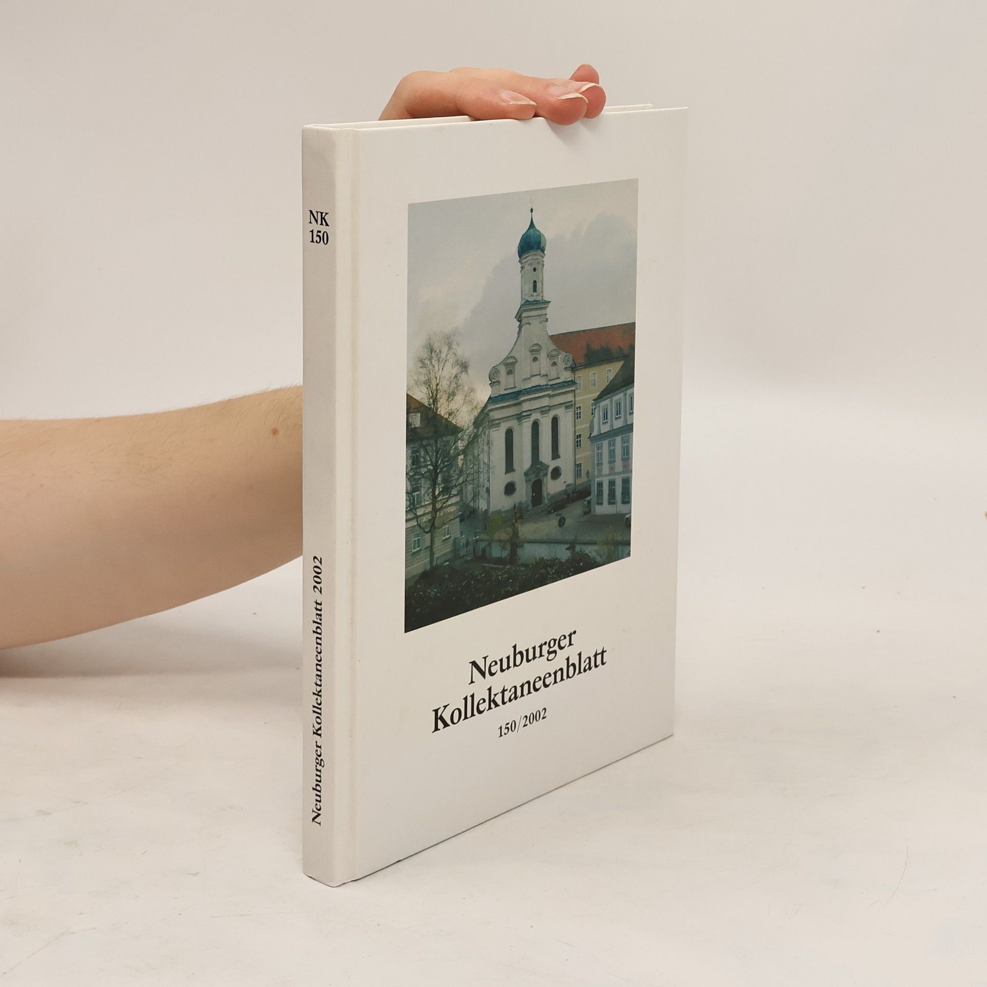 Collectif d'auteurs Neuburger Kollektaneenblatt 150/2002