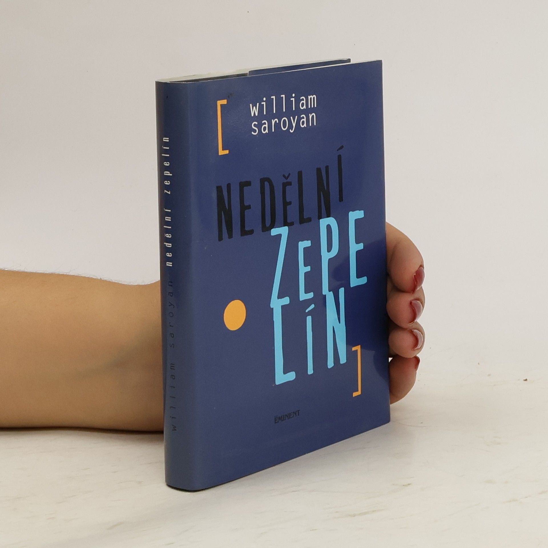 William Saroyan Nedělní zepelín