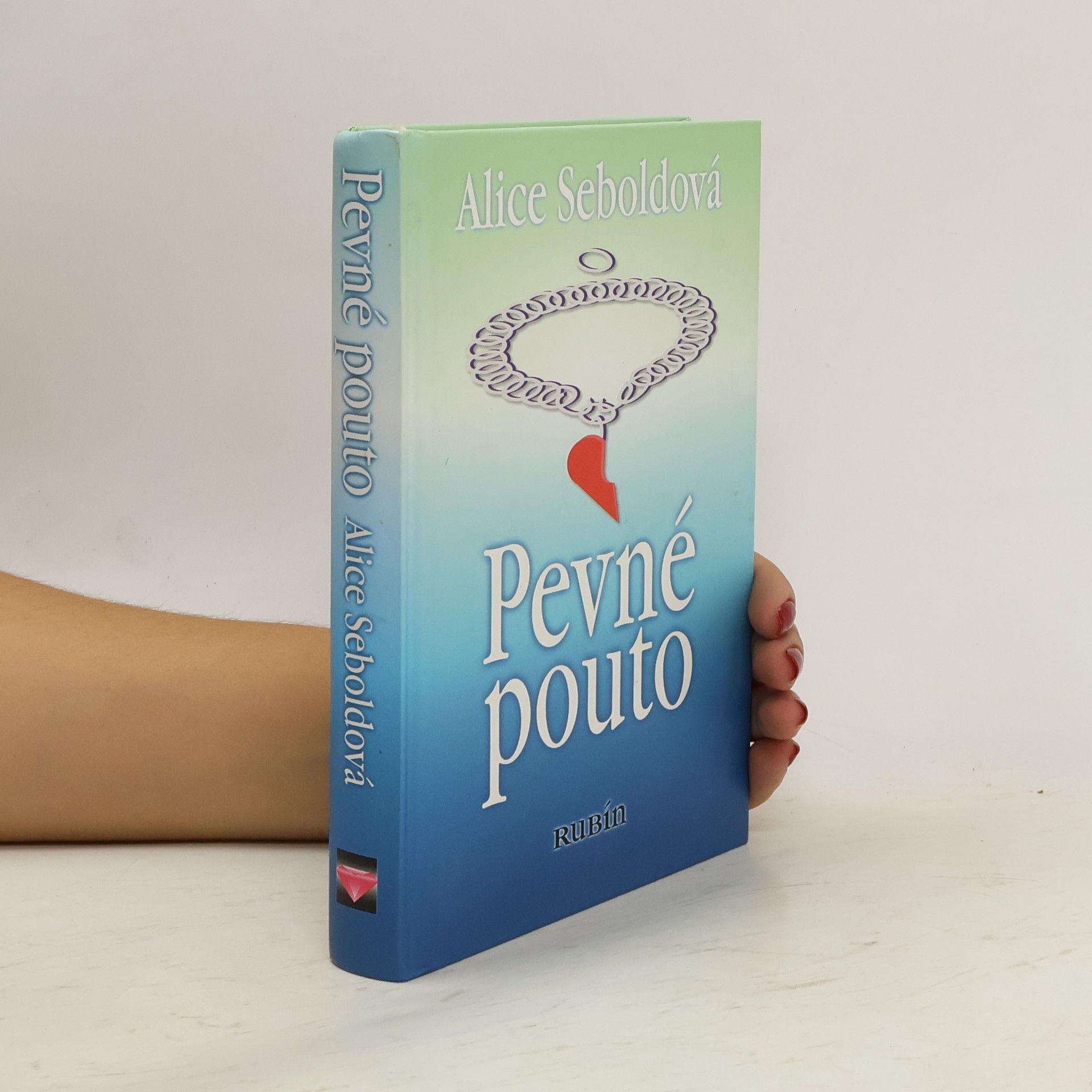 Alice Sebold Pevné pouto