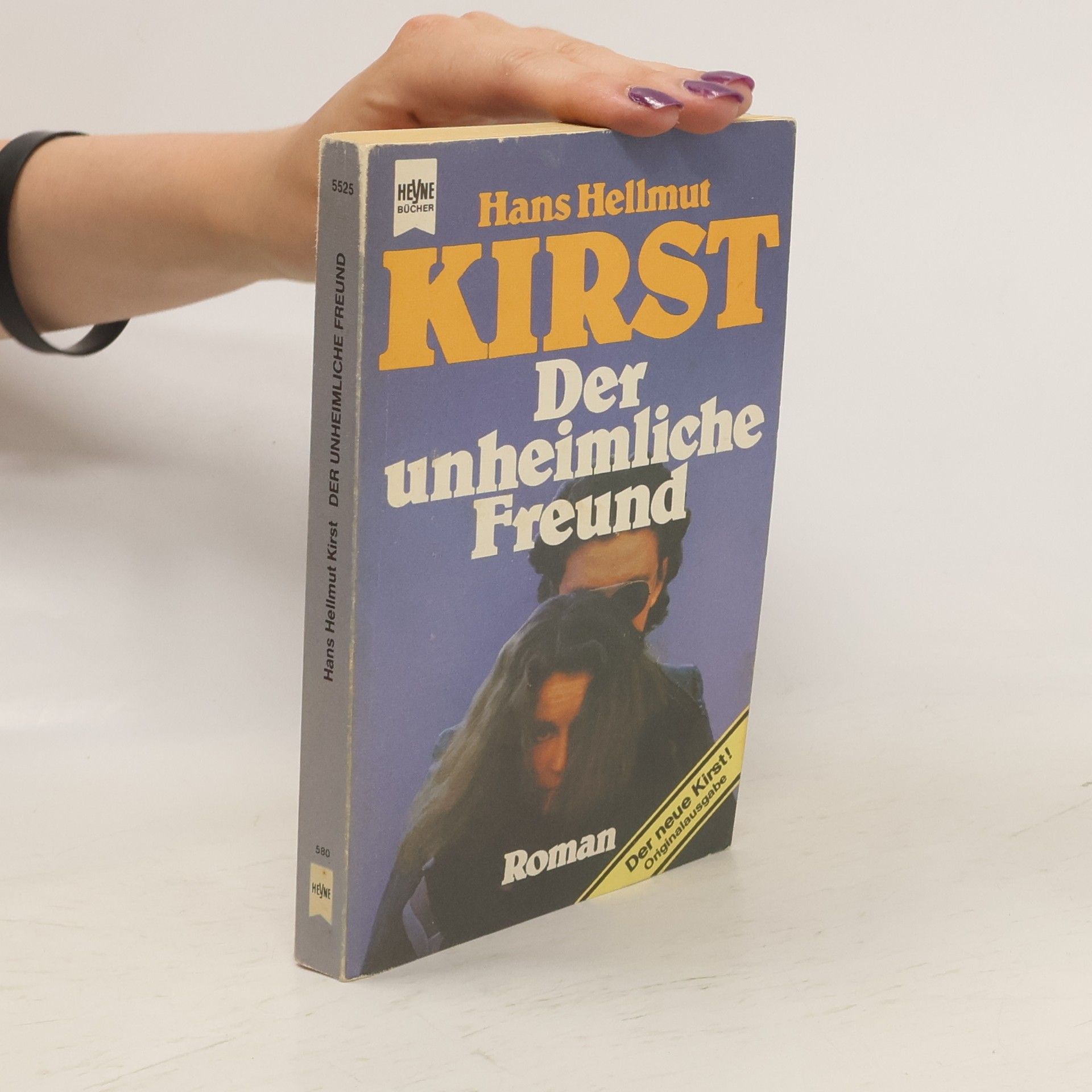 Hans Hellmut Kirst Der unheimliche Freund