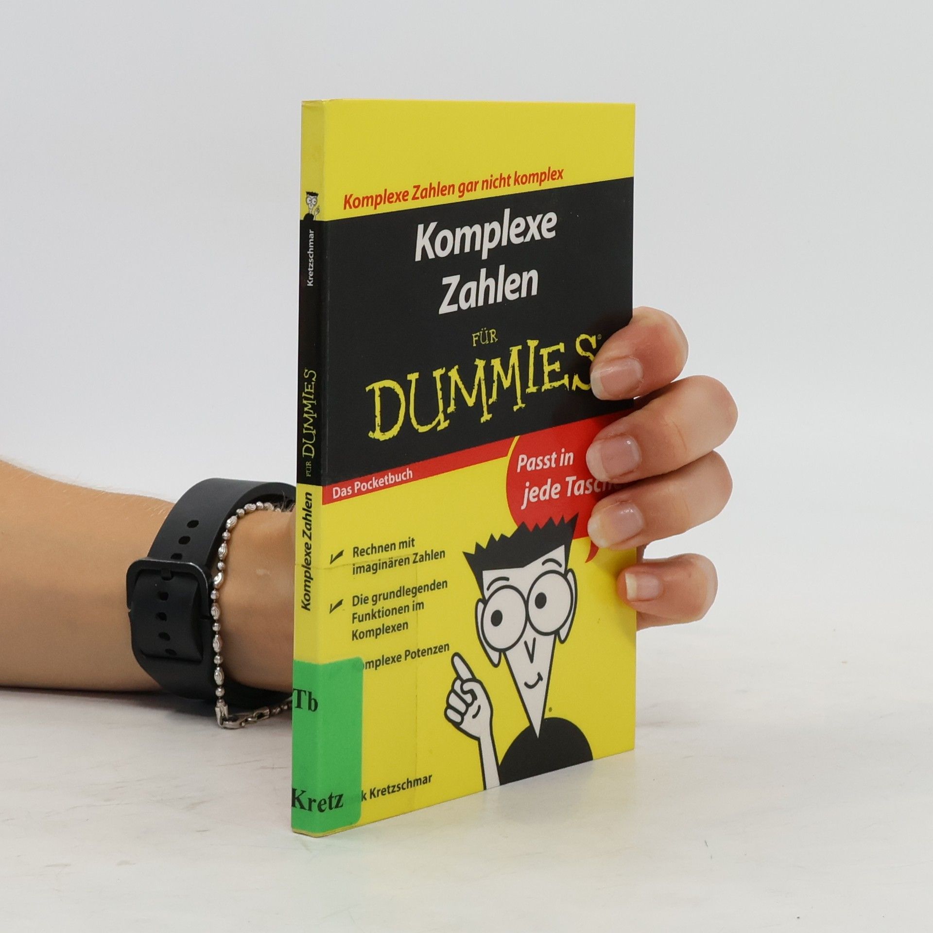 Frank Kretzschmar Komplexe Zahlen für Dummies