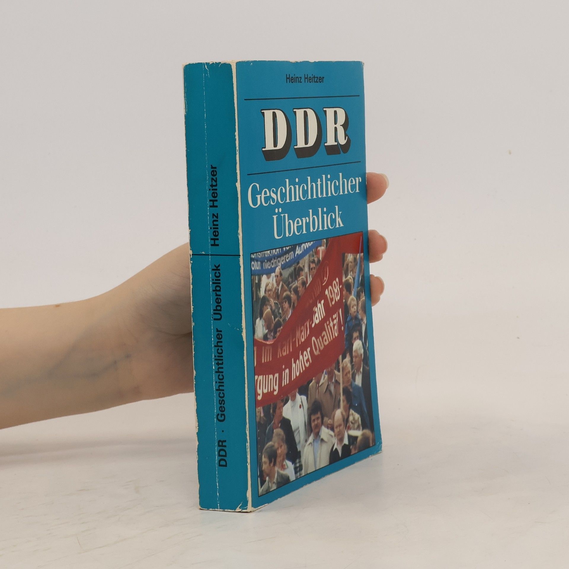 Heinz Heitzer DDR. Geschichtlicher Überblick