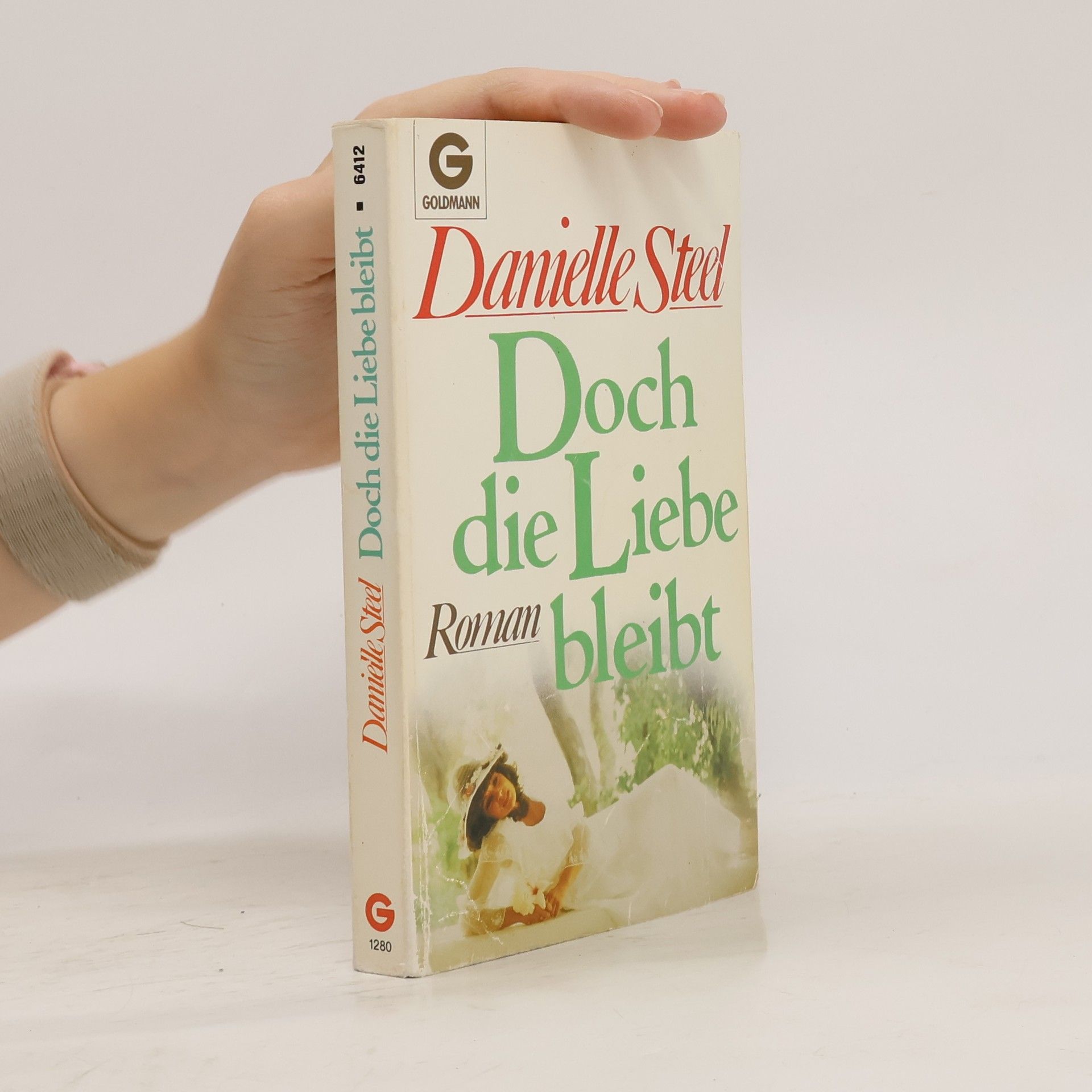 Danielle Steel Doch die Liebe bleibt