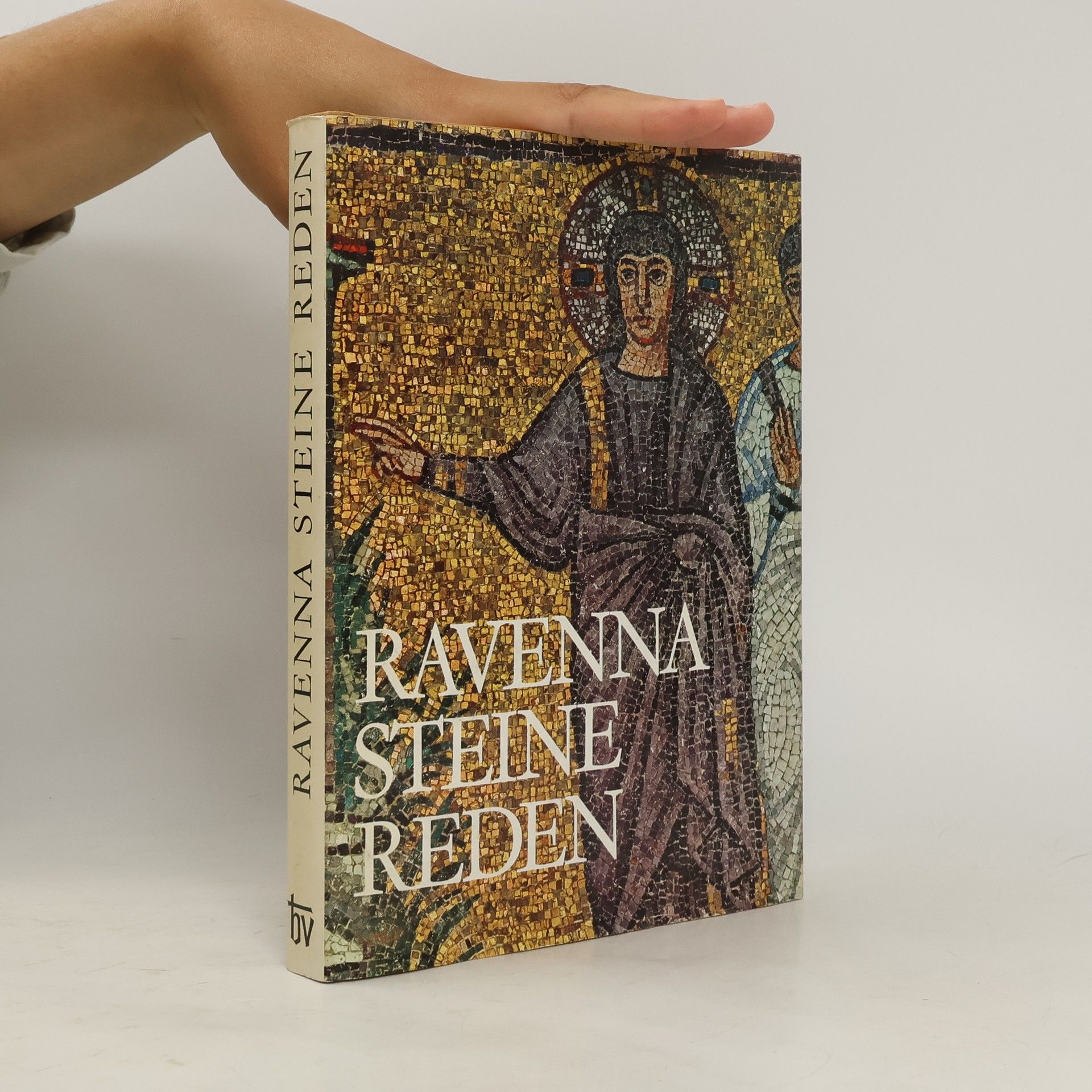 Erich Lessing Ravenna. Steine Reden
