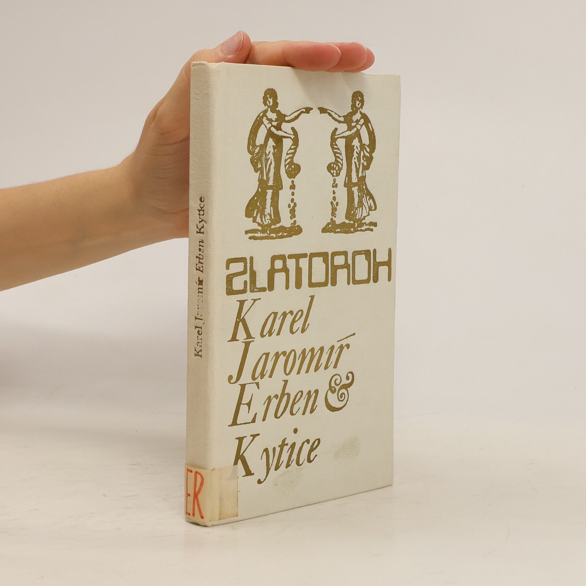 Karel Jaromír Erben Kytice z pověstí národních. Zlatoroh