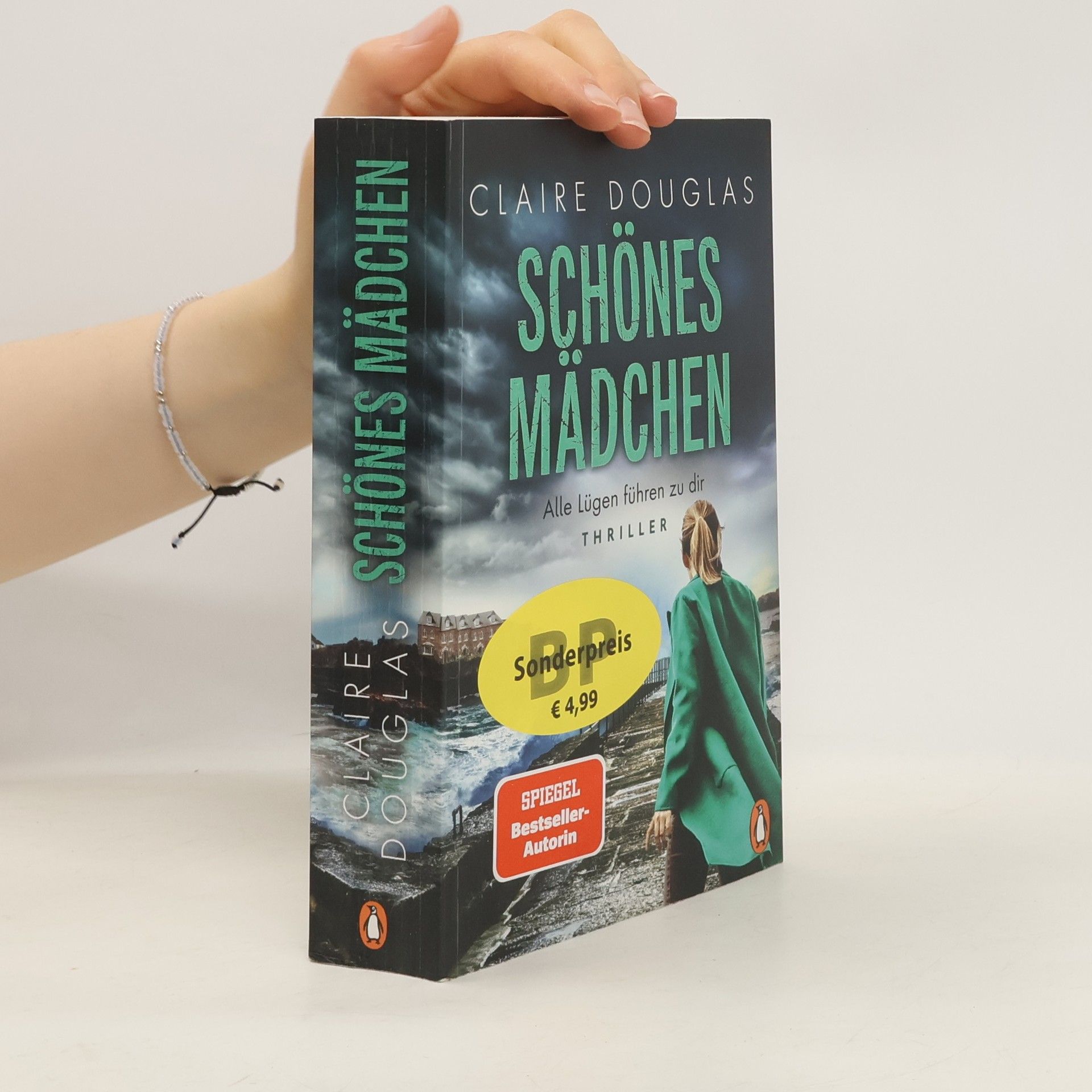 Claire Douglas Schönes Mädchen : Alle Lügen führen zu dir