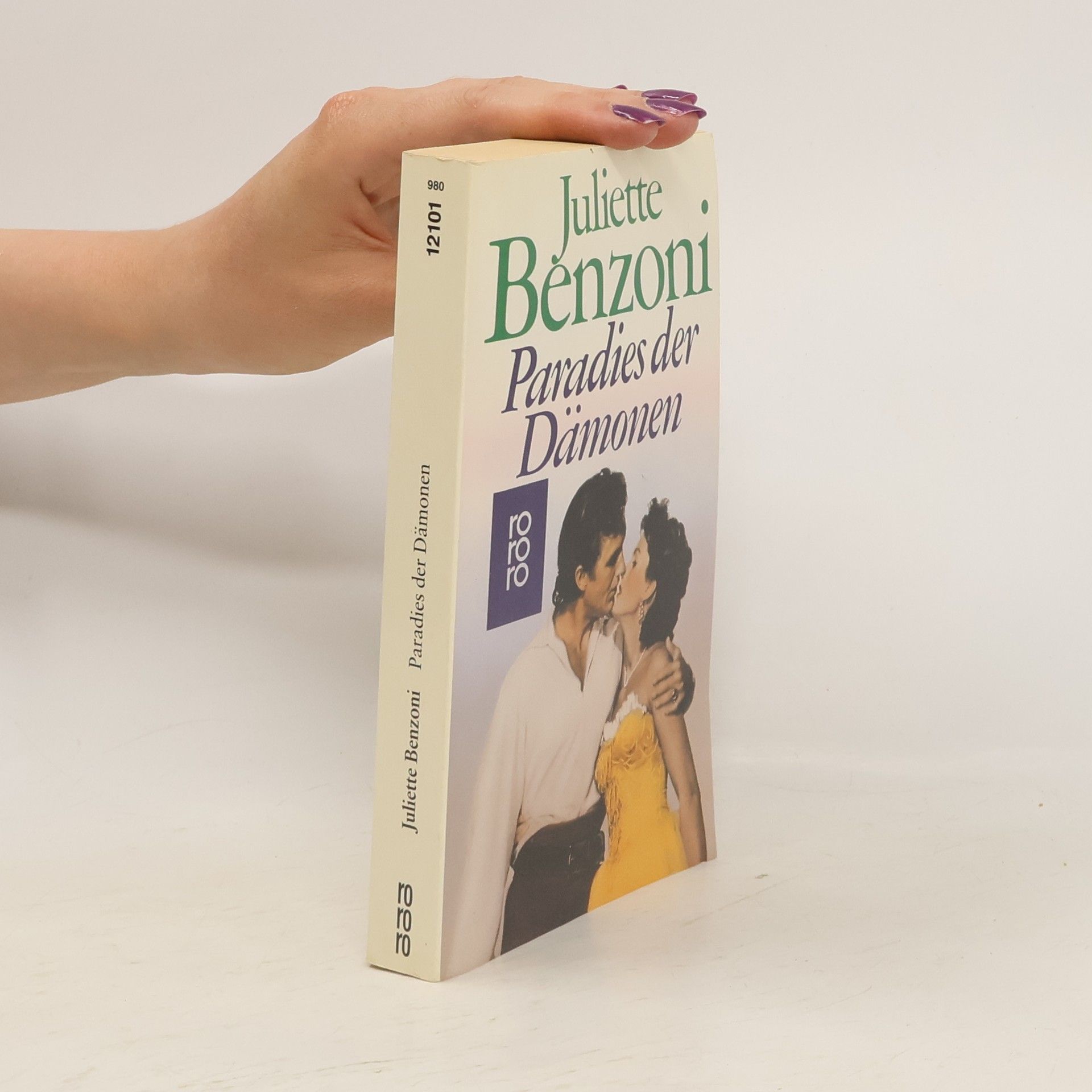 Juliette Benzoni Paradies der Dämonen. Roman.