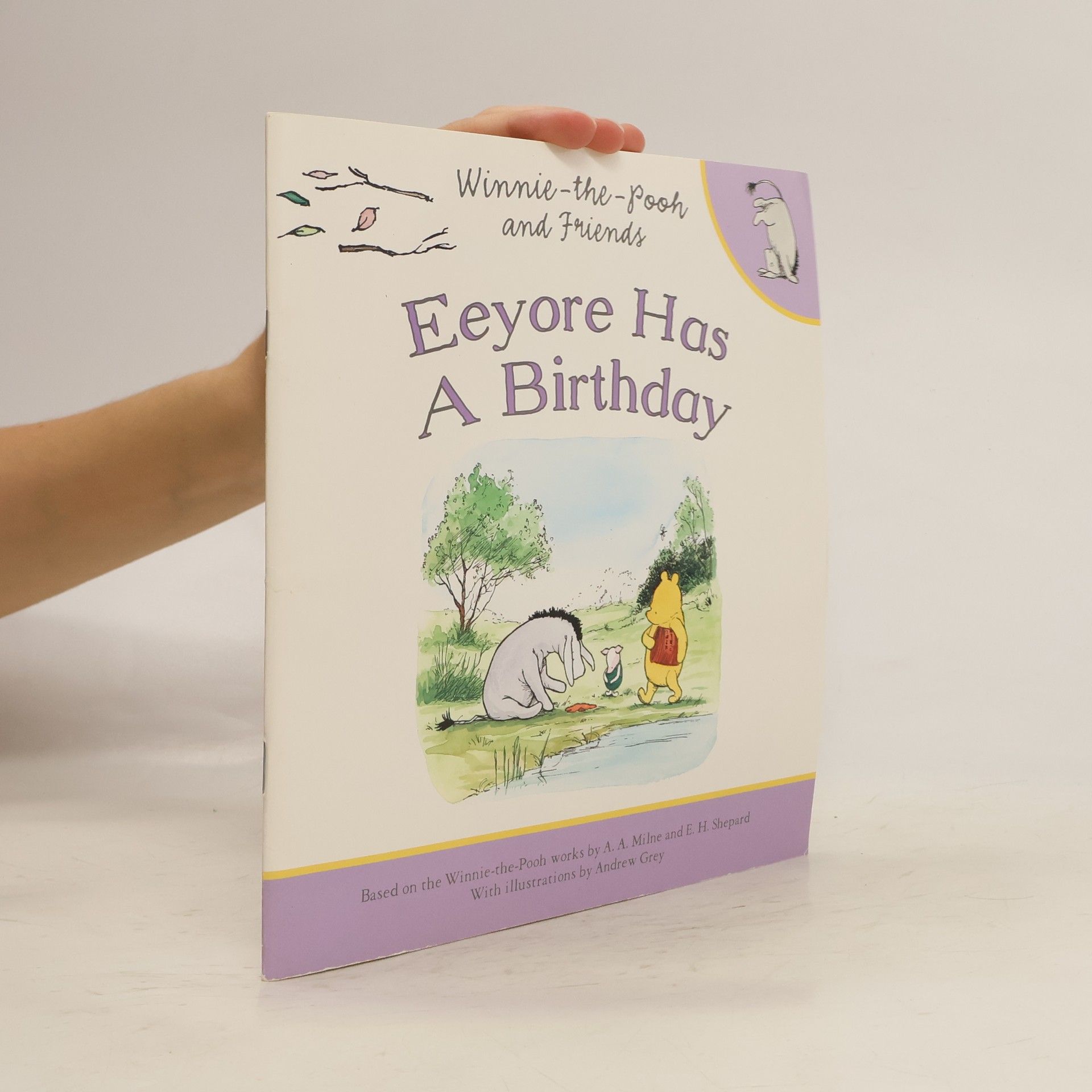 Milne A.A. Eeyore Has a Birthday
