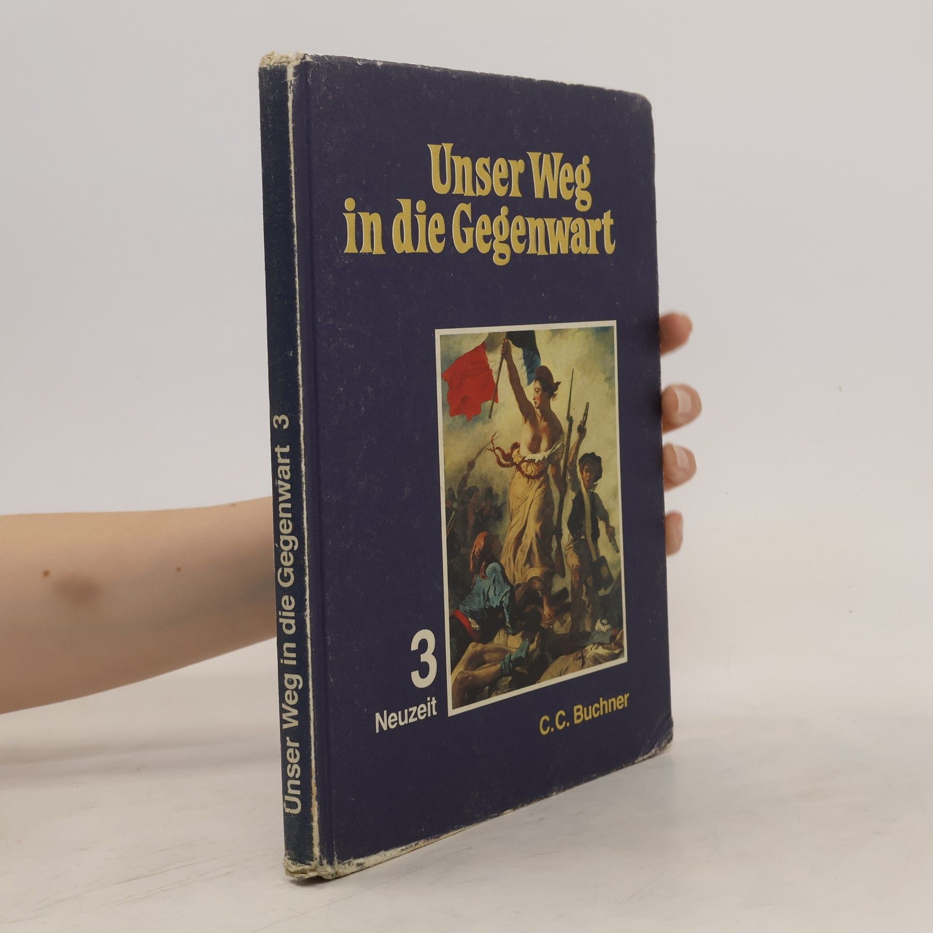 Autorenkollektiv Unser Weg in die Gegenwart