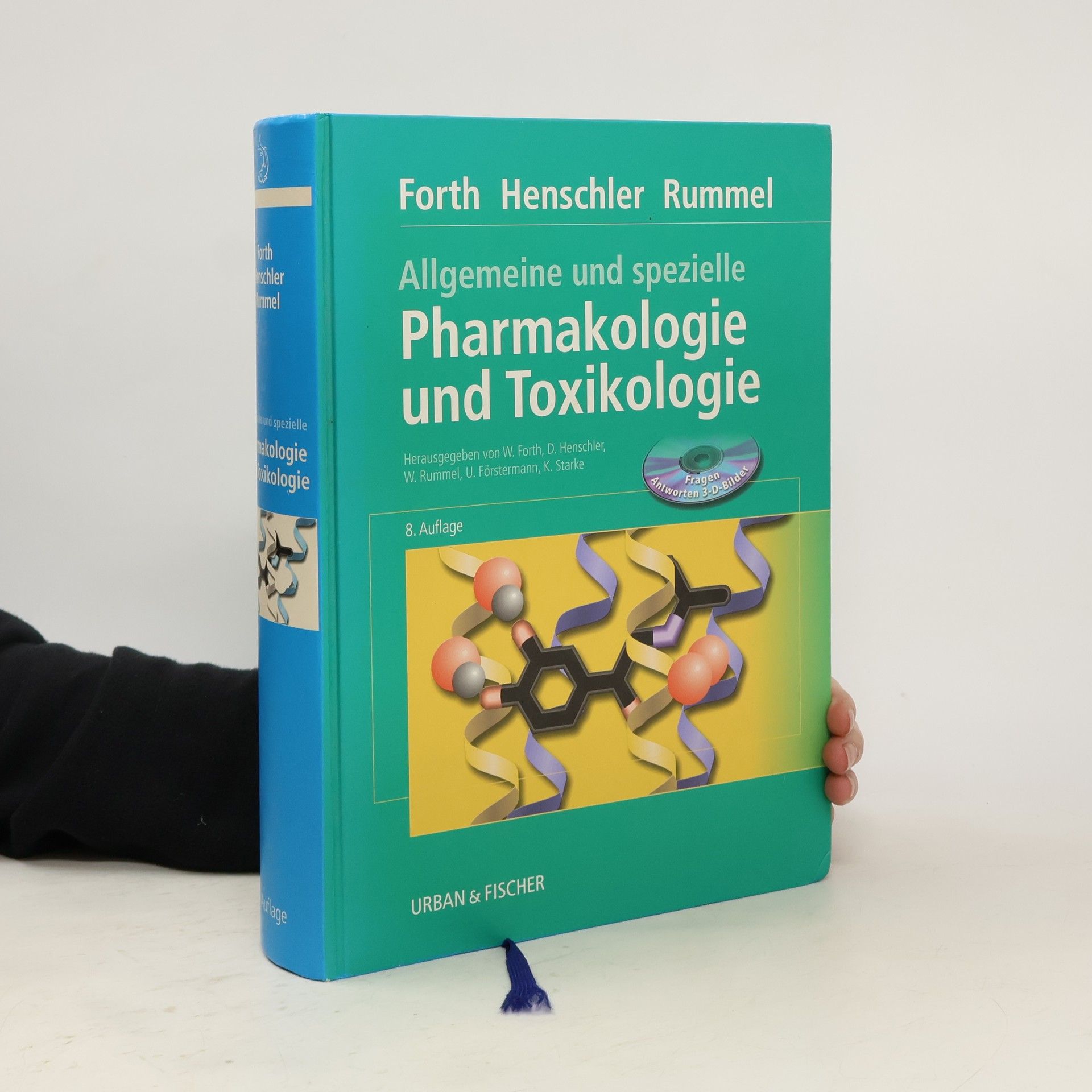 Wolfgang Forth Allgemeine und spezielle Pharmakologie und Toxikologie