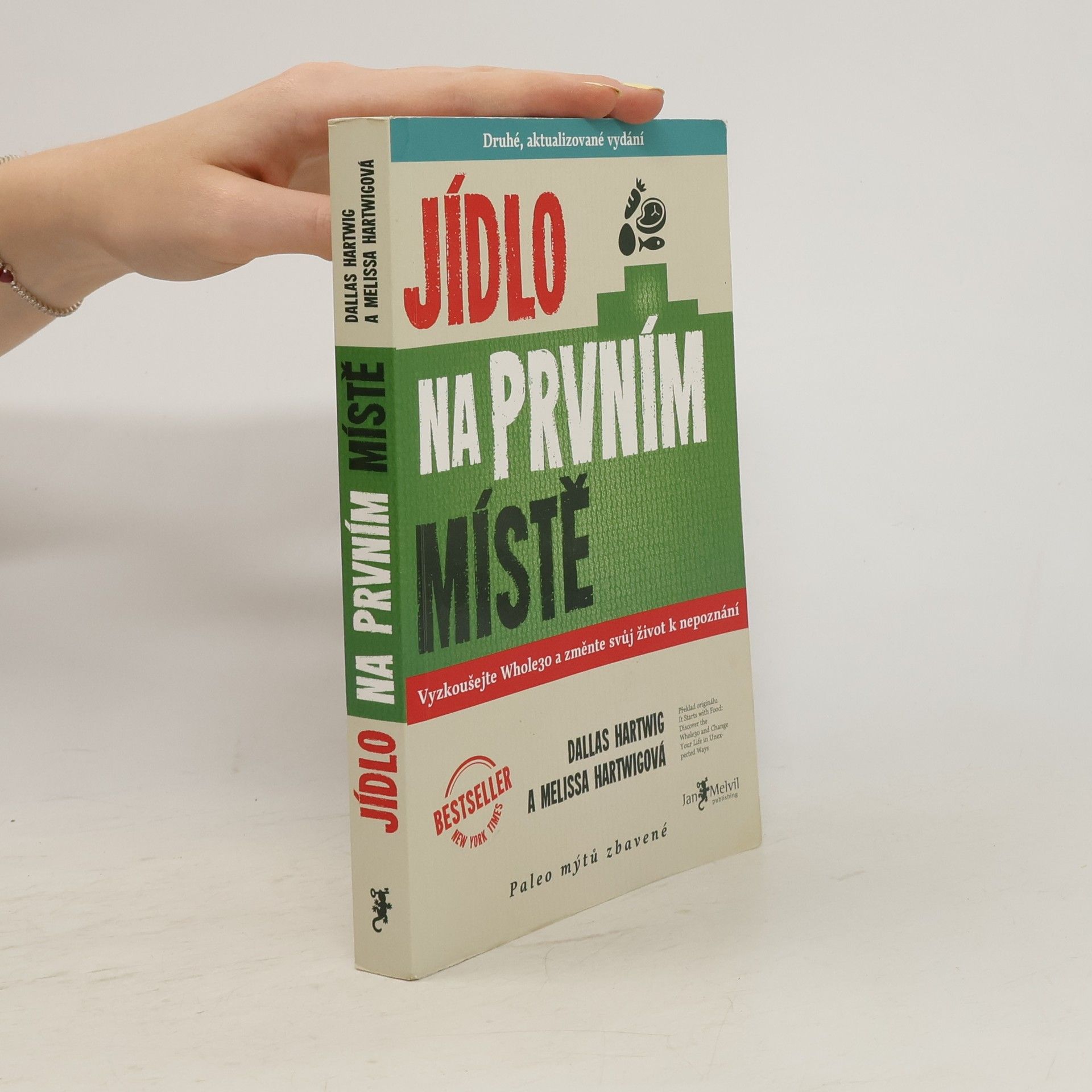 Dallas Hartwig Jídlo na prvním místě