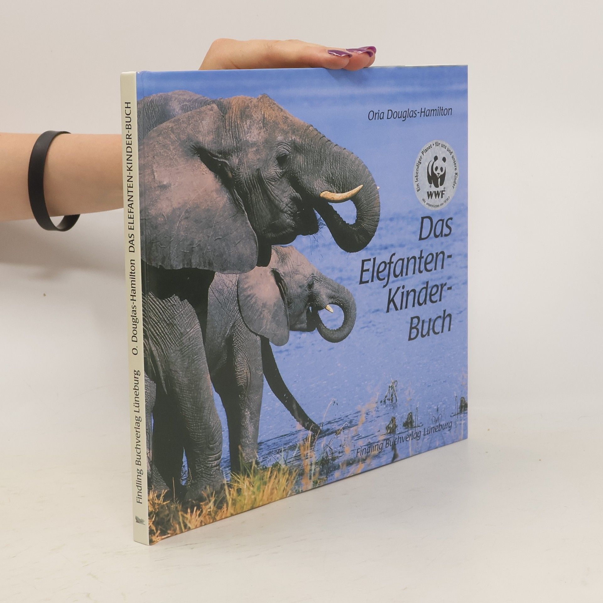 Oria Douglas-Hamilton Das Elefanten-Kinder-Buch