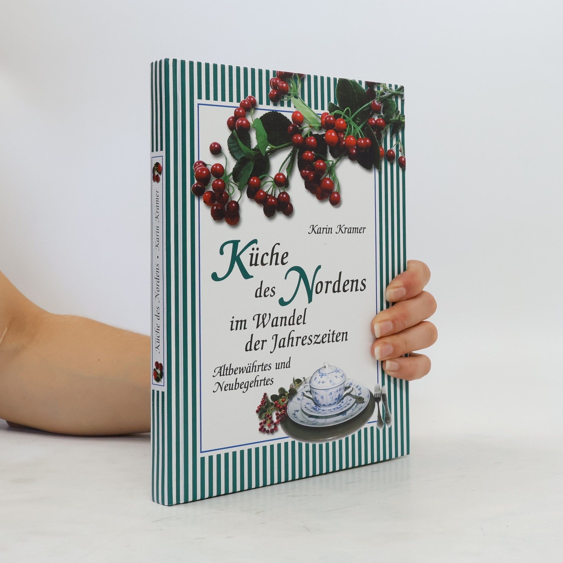 Karin Kramer Küche des Nordens im Wandel der Jahreszeiten