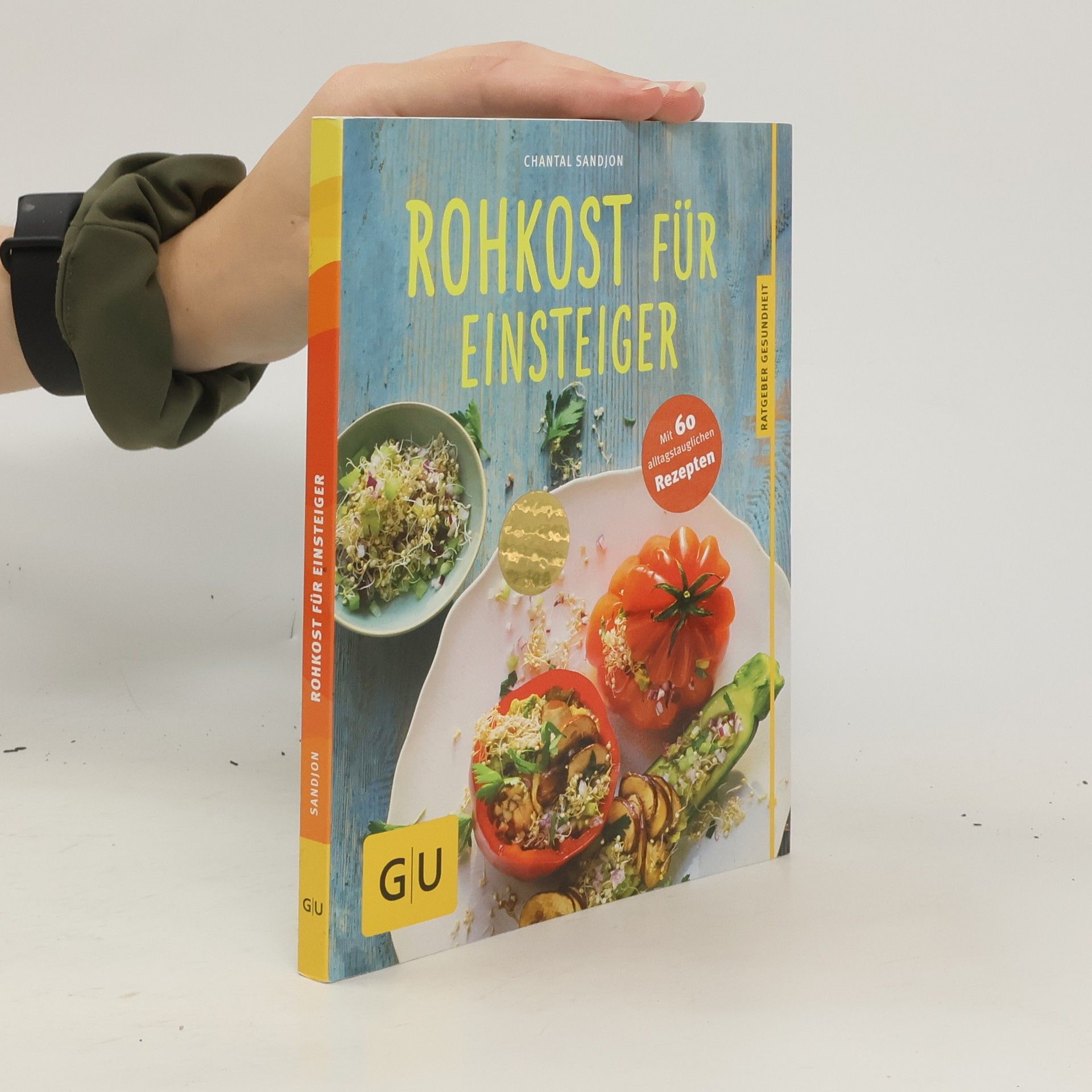 Chantal Fleur Sandjon Rohkost für Einsteiger