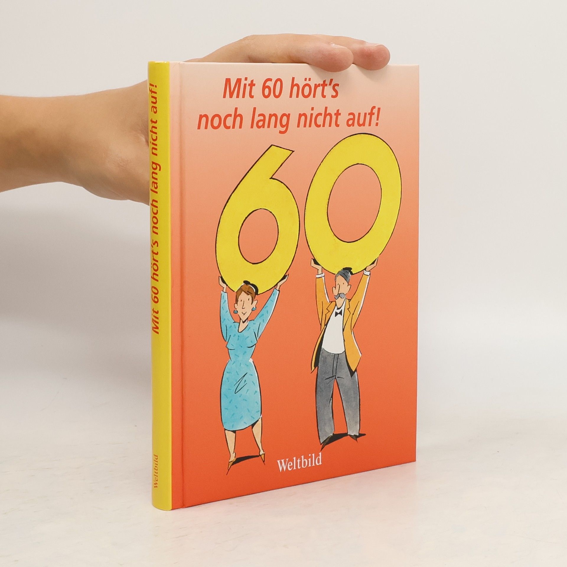 Johannes Thiele Mit 60 hört's noch lang nicht auf!