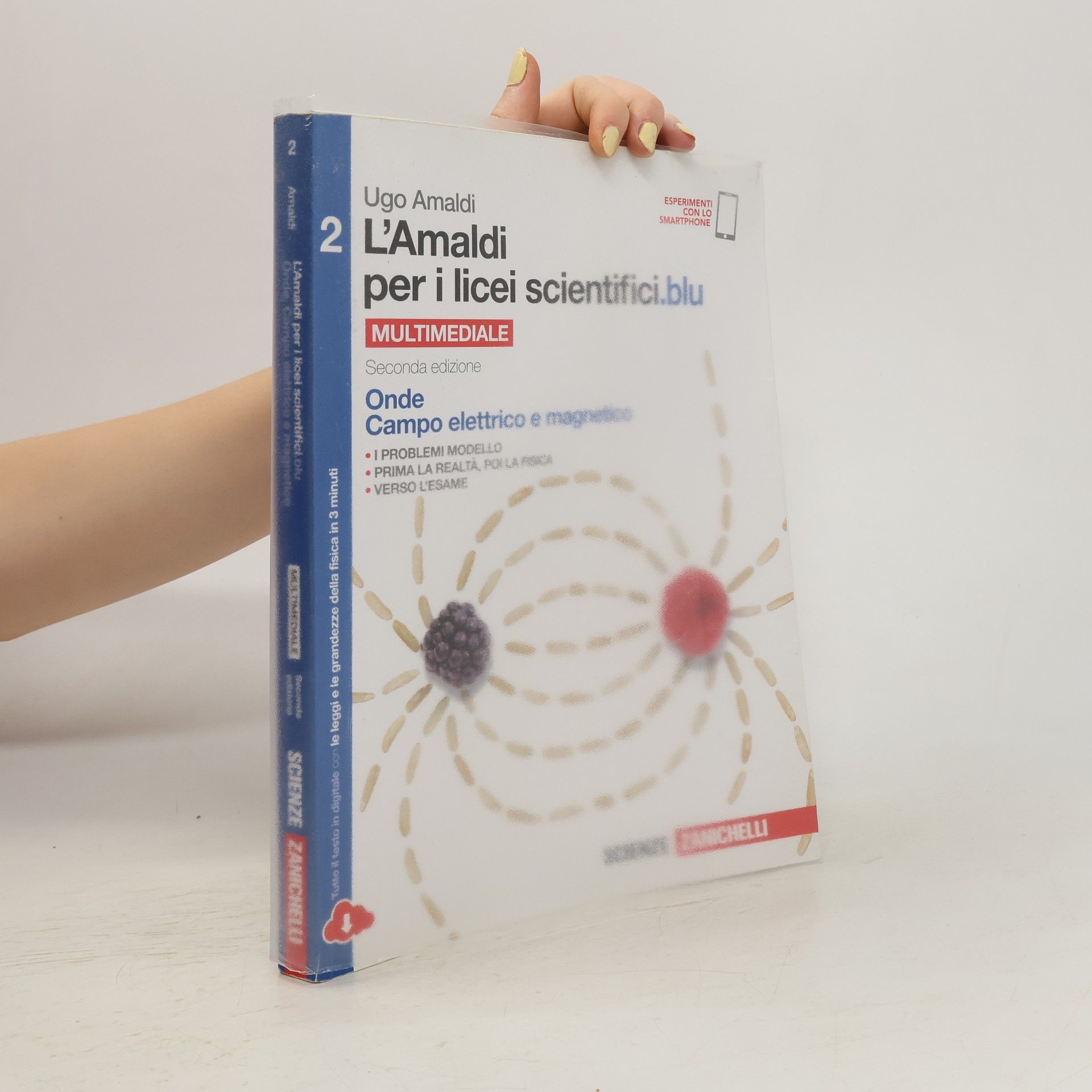 Ugo Amaldi L'Amaldi per i licei scientifici.blu 2.
