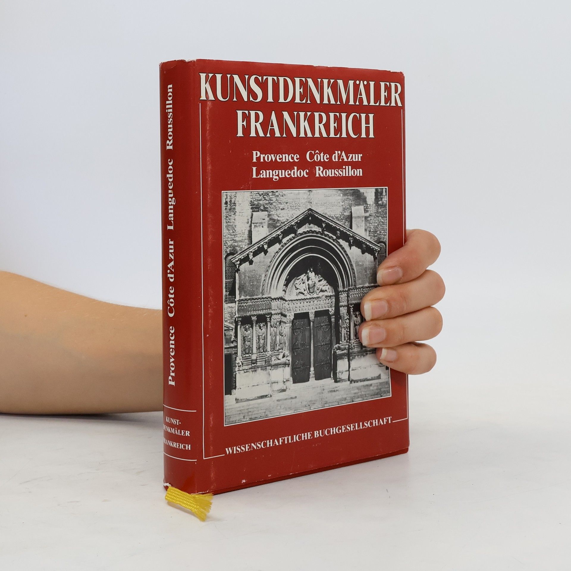 Reinhardt. Hootz Kunstdenkmäler in Frankreich. Südfrankreich. Provence. Cote d'Azur. Languedoc. Roussillon.