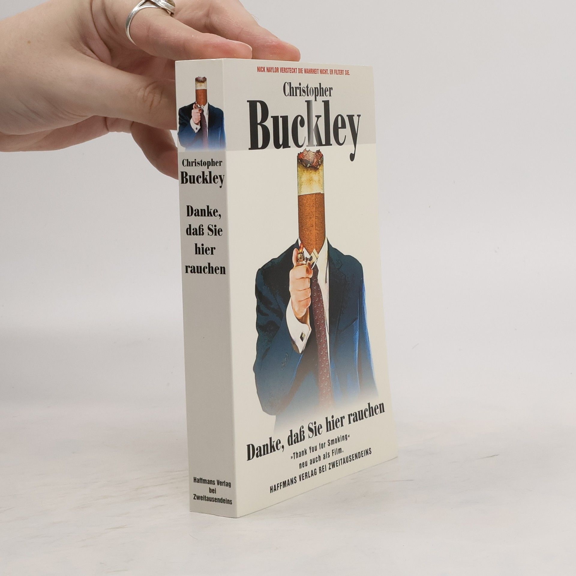 Christopher Taylor Buckley Danke, daß Sie hier rauchen