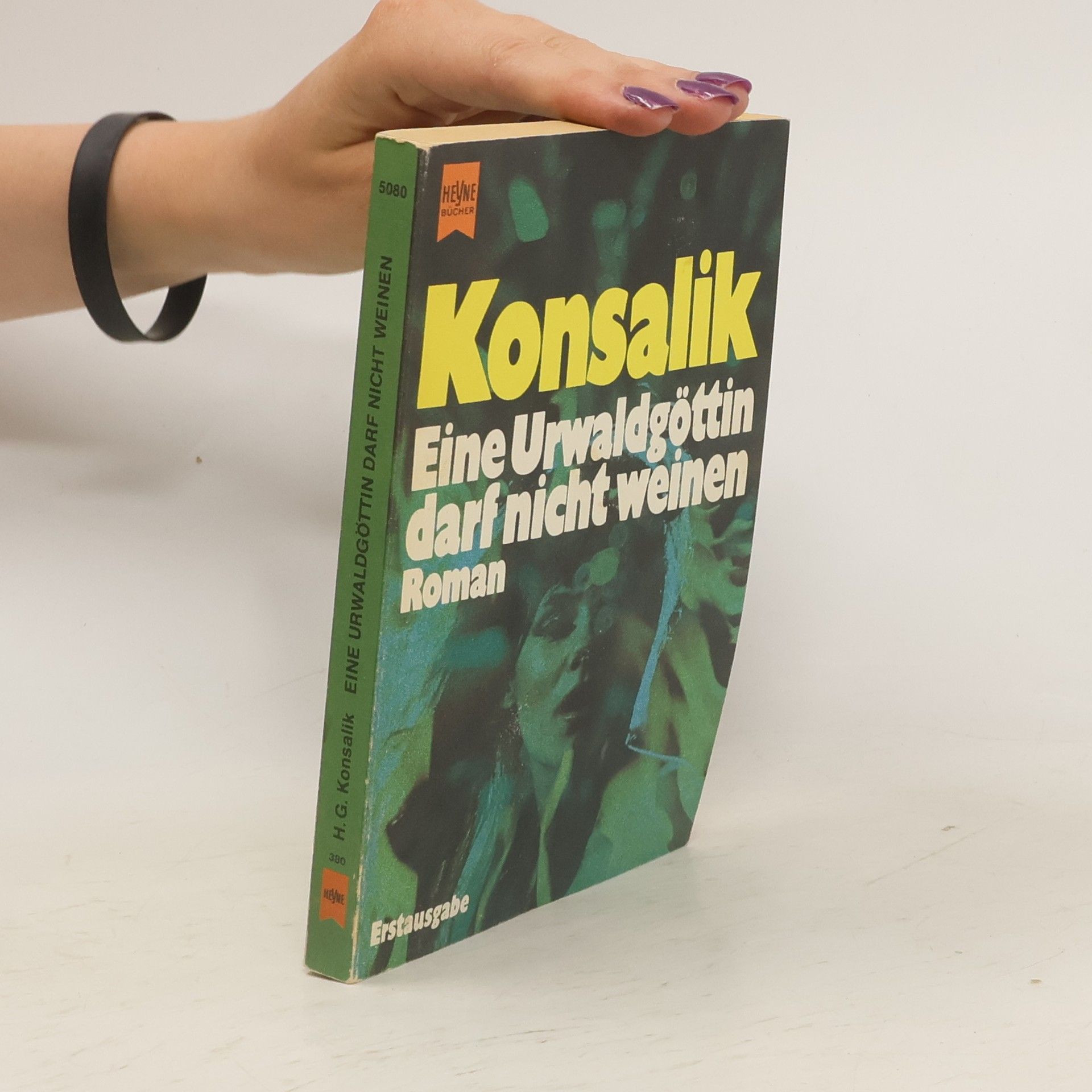 Heinz G. Konsalik Eine Urwaldgöttin darf nicht weinen