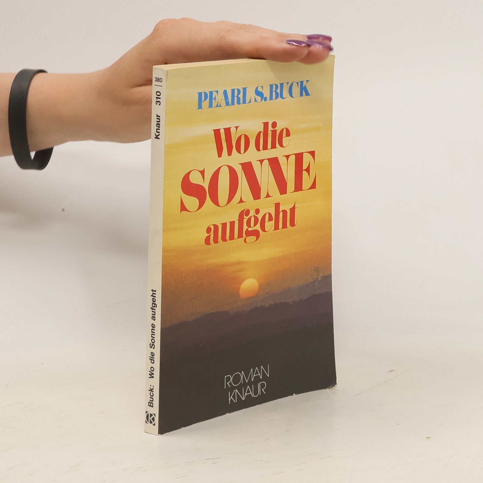Pearl S. Buck Wo die Sonne aufgeht