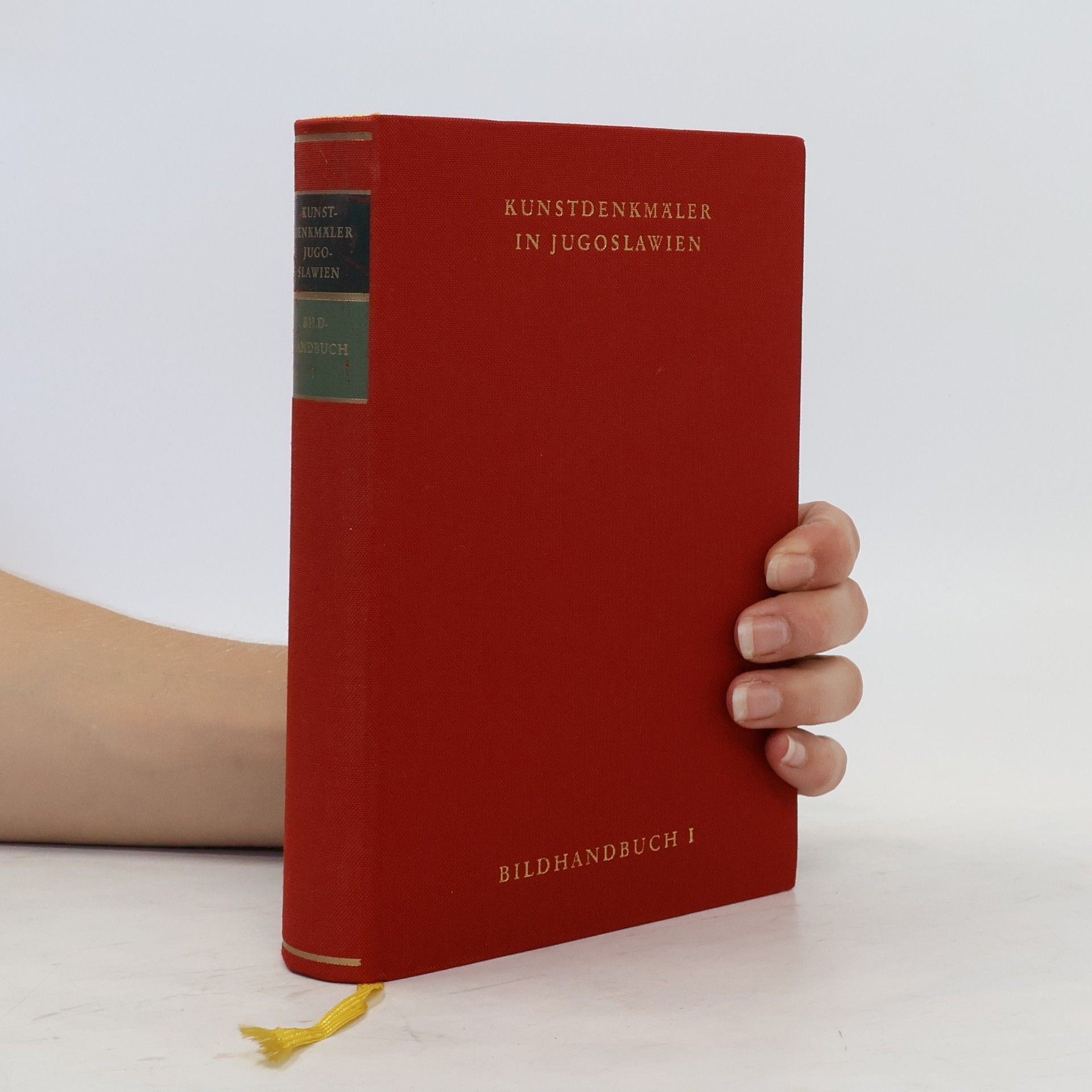 kolektiv Kunstdenkmäler in Jugoslawien. Bildhandbuch I