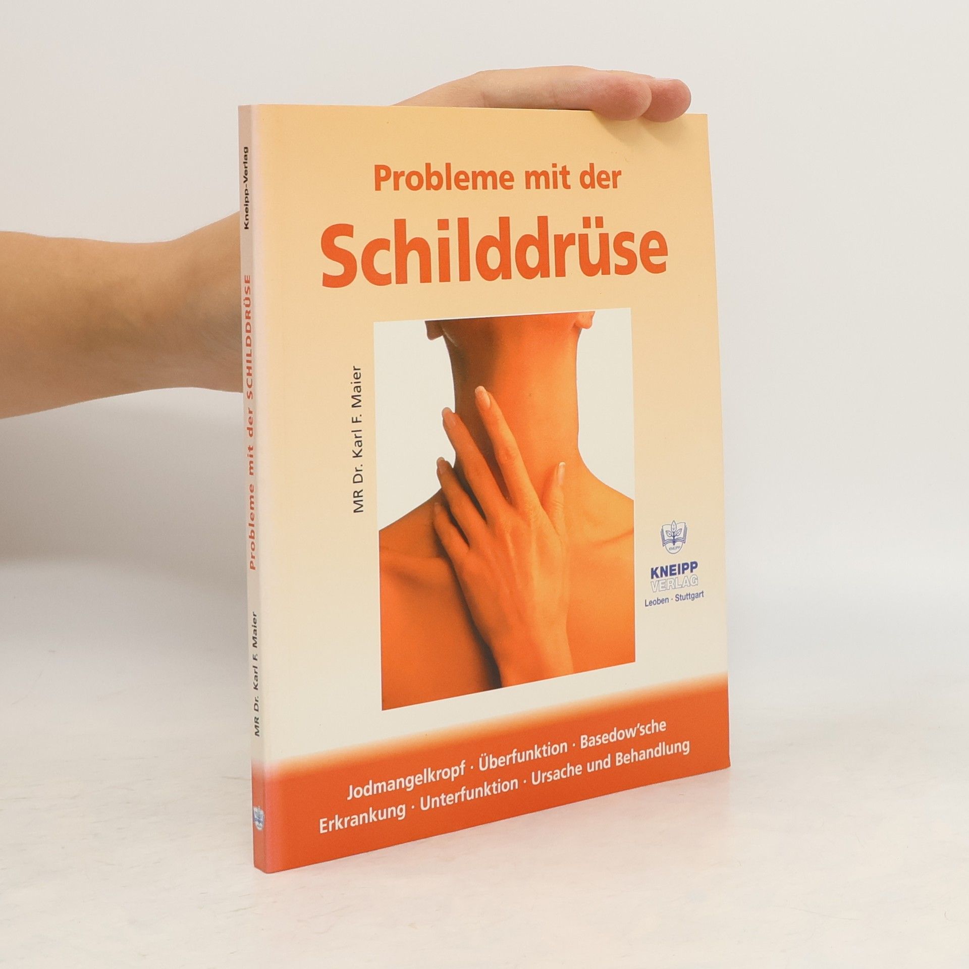 Karl F. Maier Probleme mit der Schilddrüse