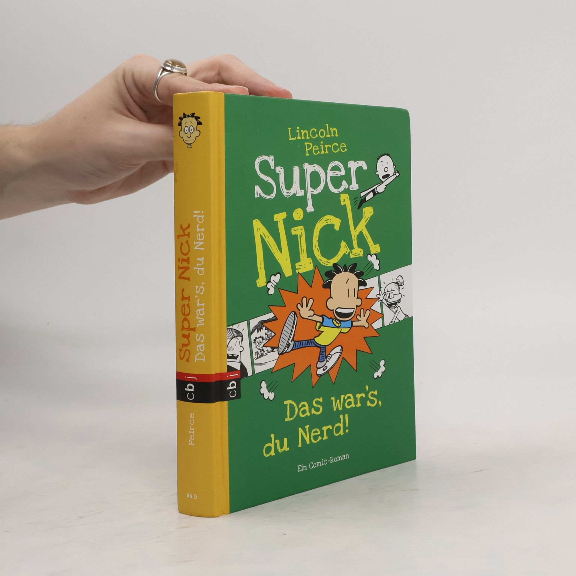 Lincoln Peirce Super Nick - das war’s, du Nerd!