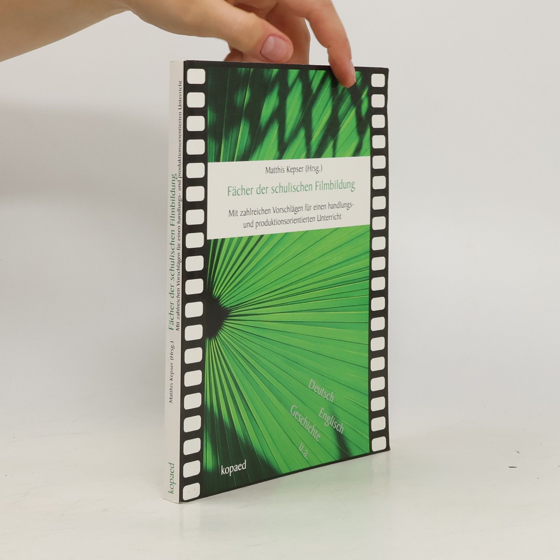 Matthis Kepser Fächer der schulischen Filmbildung