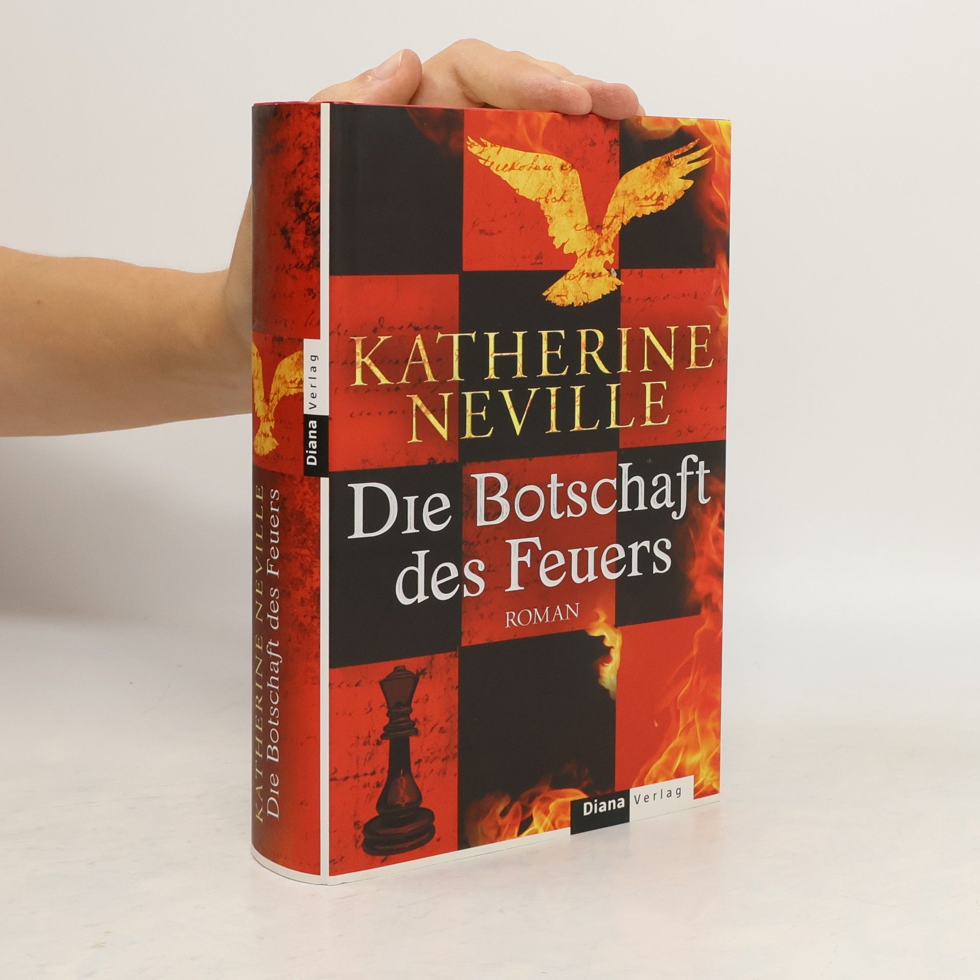 Katherine Neville Die Botschaft des Feuers