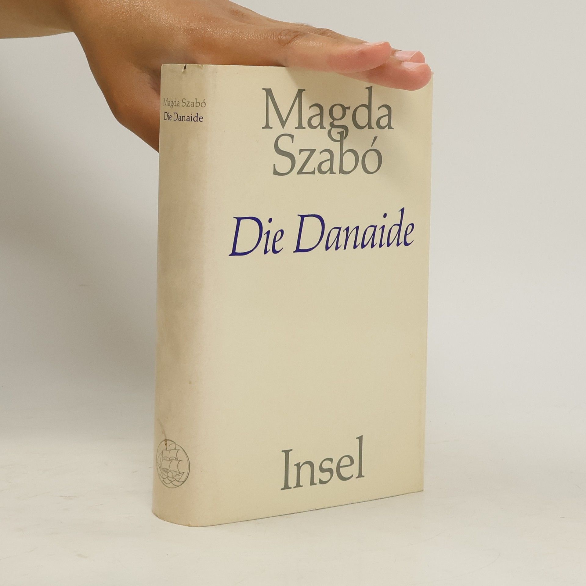 Magda Szabó Die Danaide