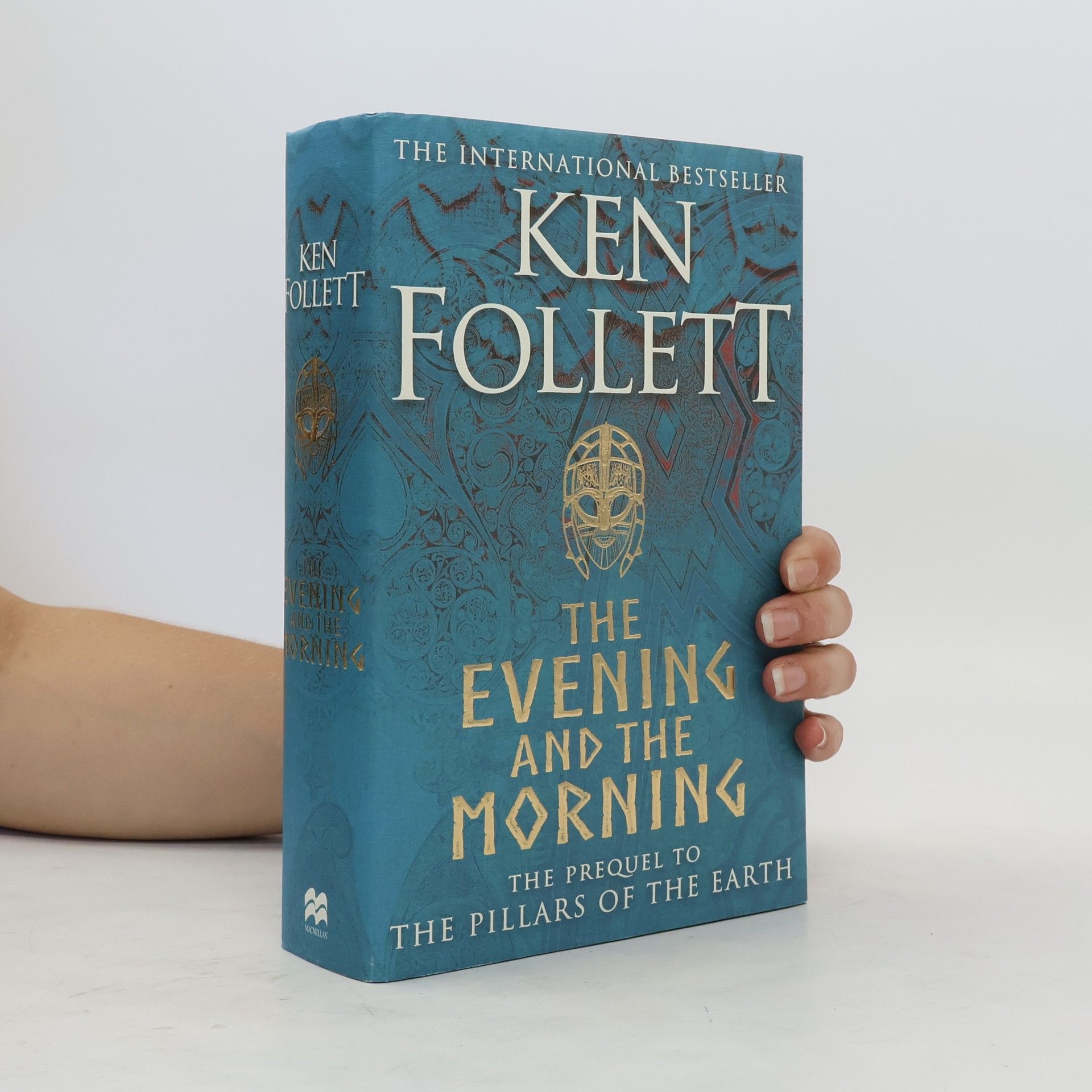 Ken Follett The evening and the morning : the prequel to The pillars of the earth