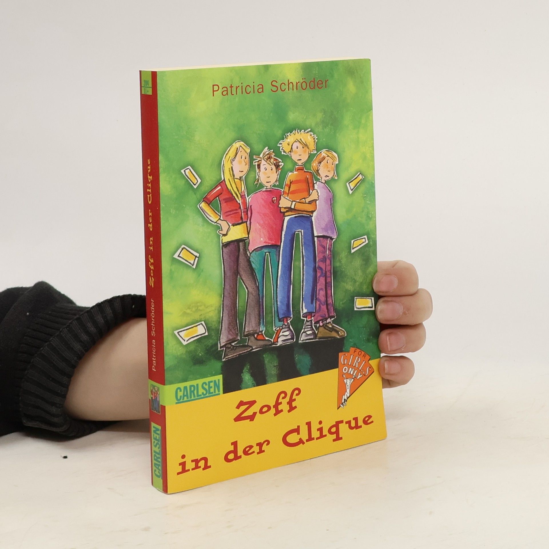 Patricia Schröder Zoff in der Clique. For Girls only.