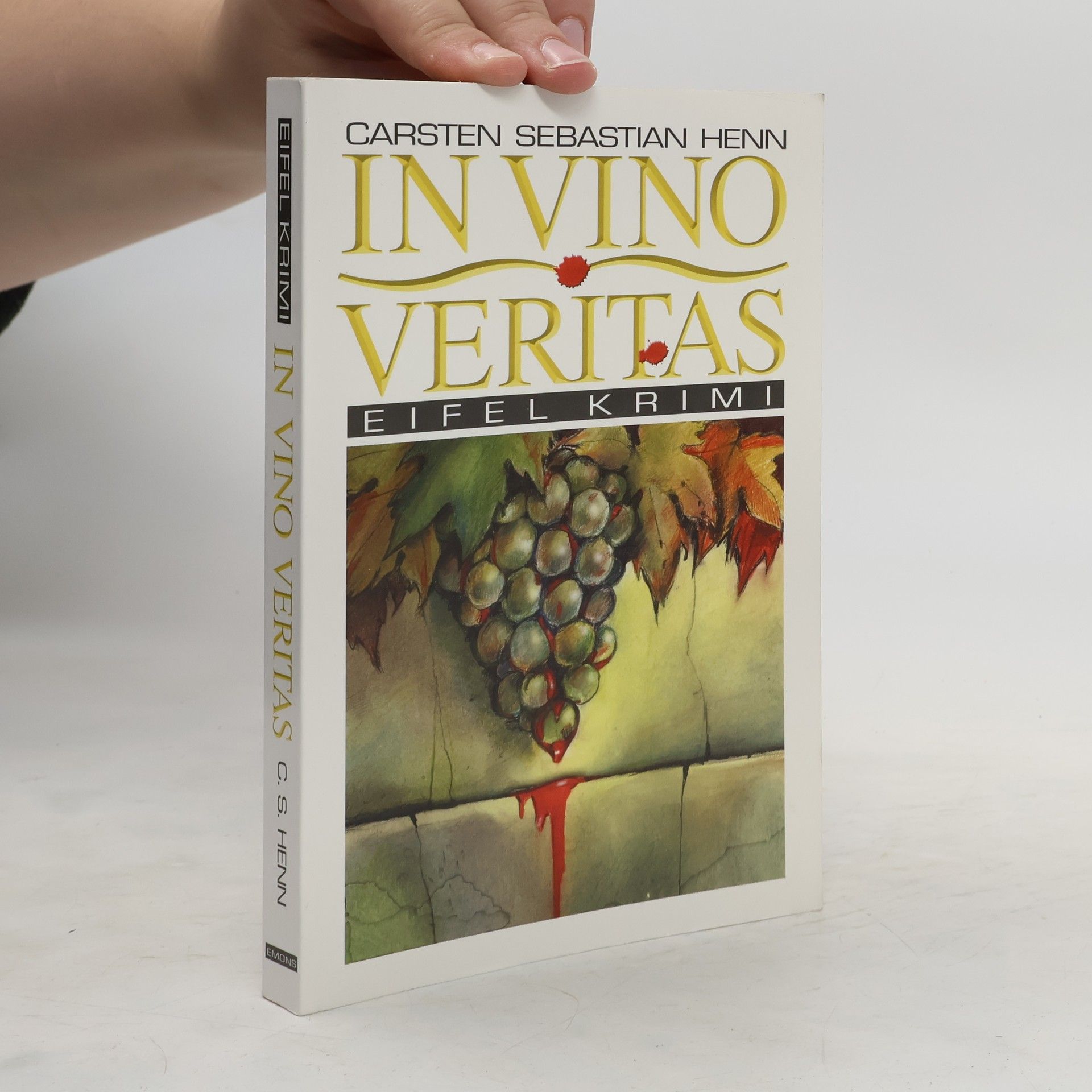 Carsten Henn In Vino Veritas
