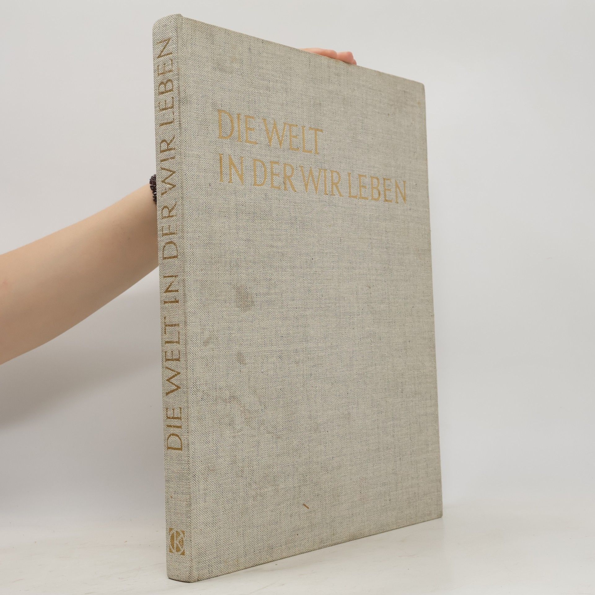 Autorenkollektiv Die Welt in der wir leben