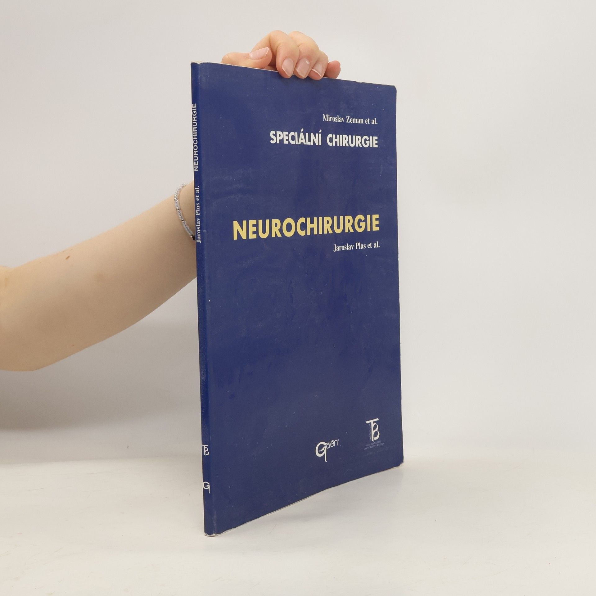 Jaroslav Plass Speciální chirurgie. Neurochirurgie