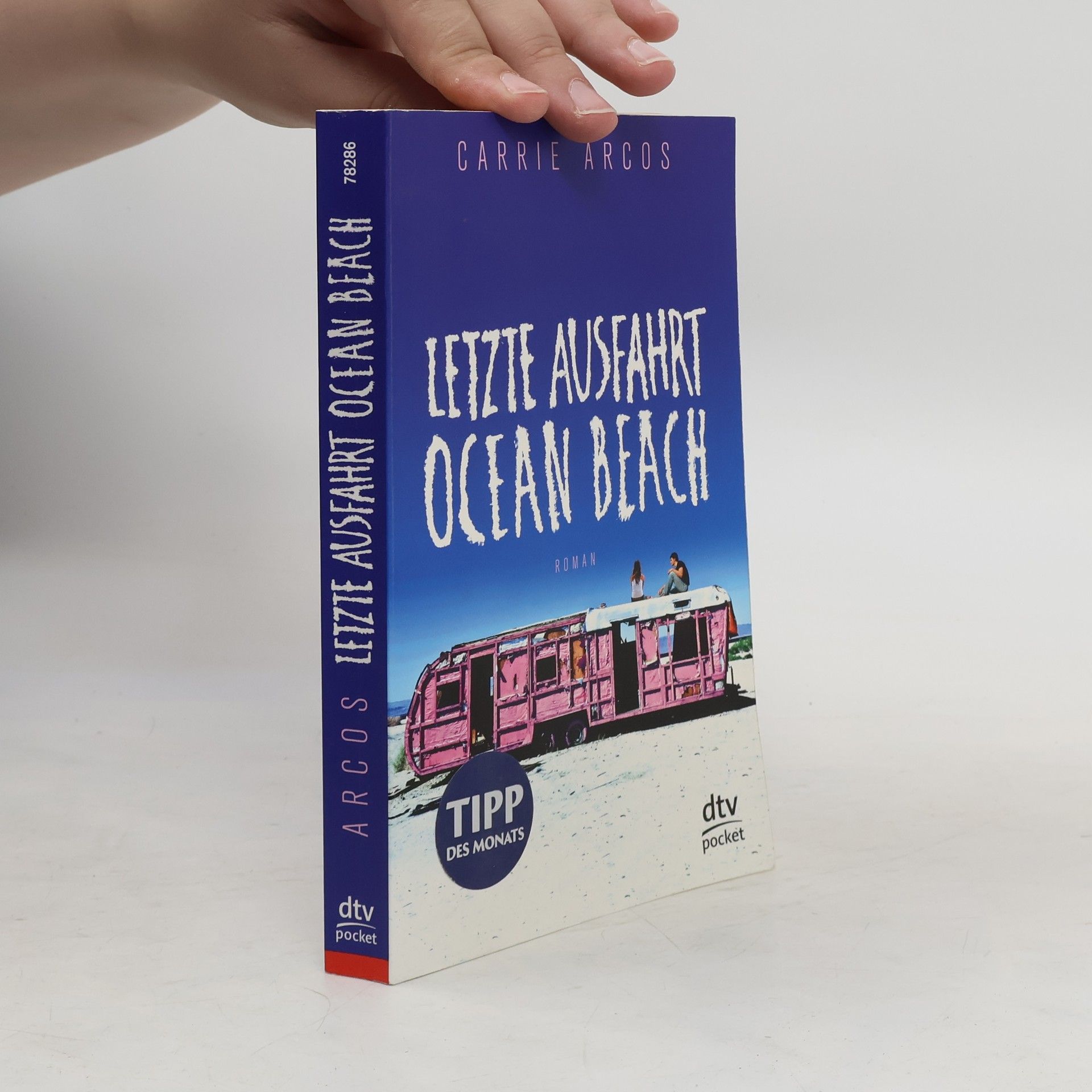 Carrie Arcos Letzte Ausfahrt Ocean Beach