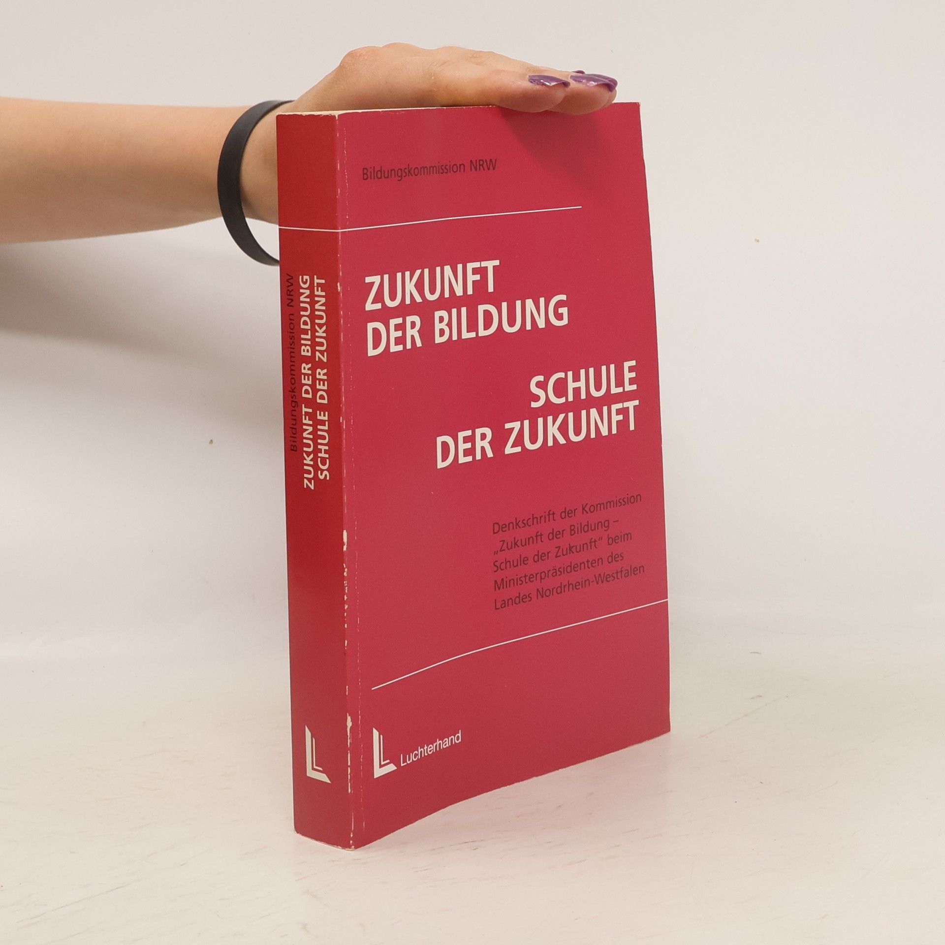 Collectif d'auteurs Zukunft der Bildung - Schule der Zukunft