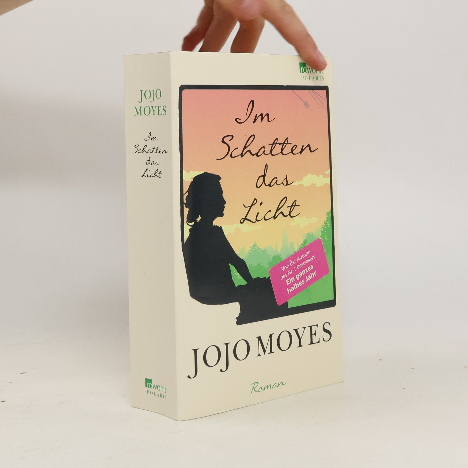 Jojo Moyes Im Schatten das Licht