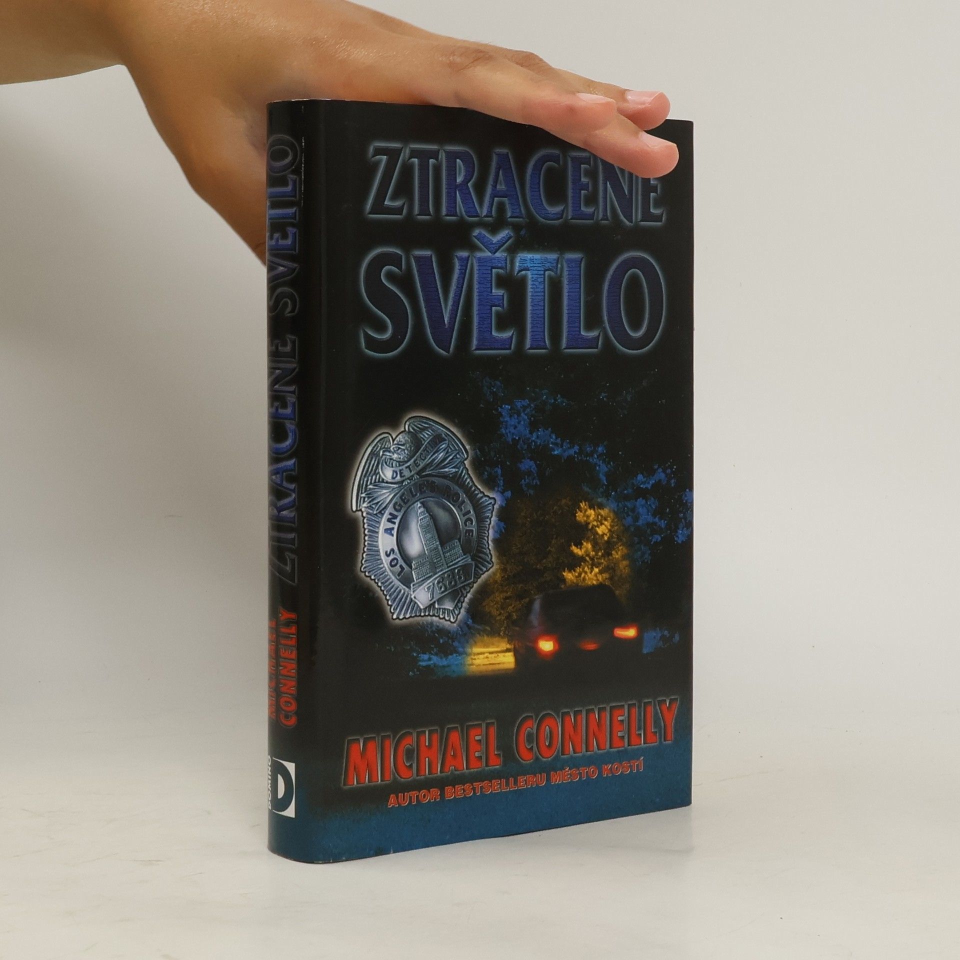 Michael Connelly Ztracené světlo