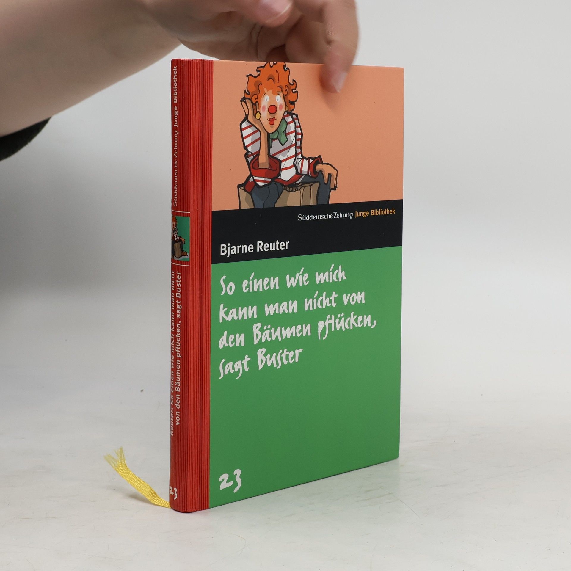 Bjarne Reuter So einen wie mich kann man nicht von den Bäumen pflücken, sagt Buster