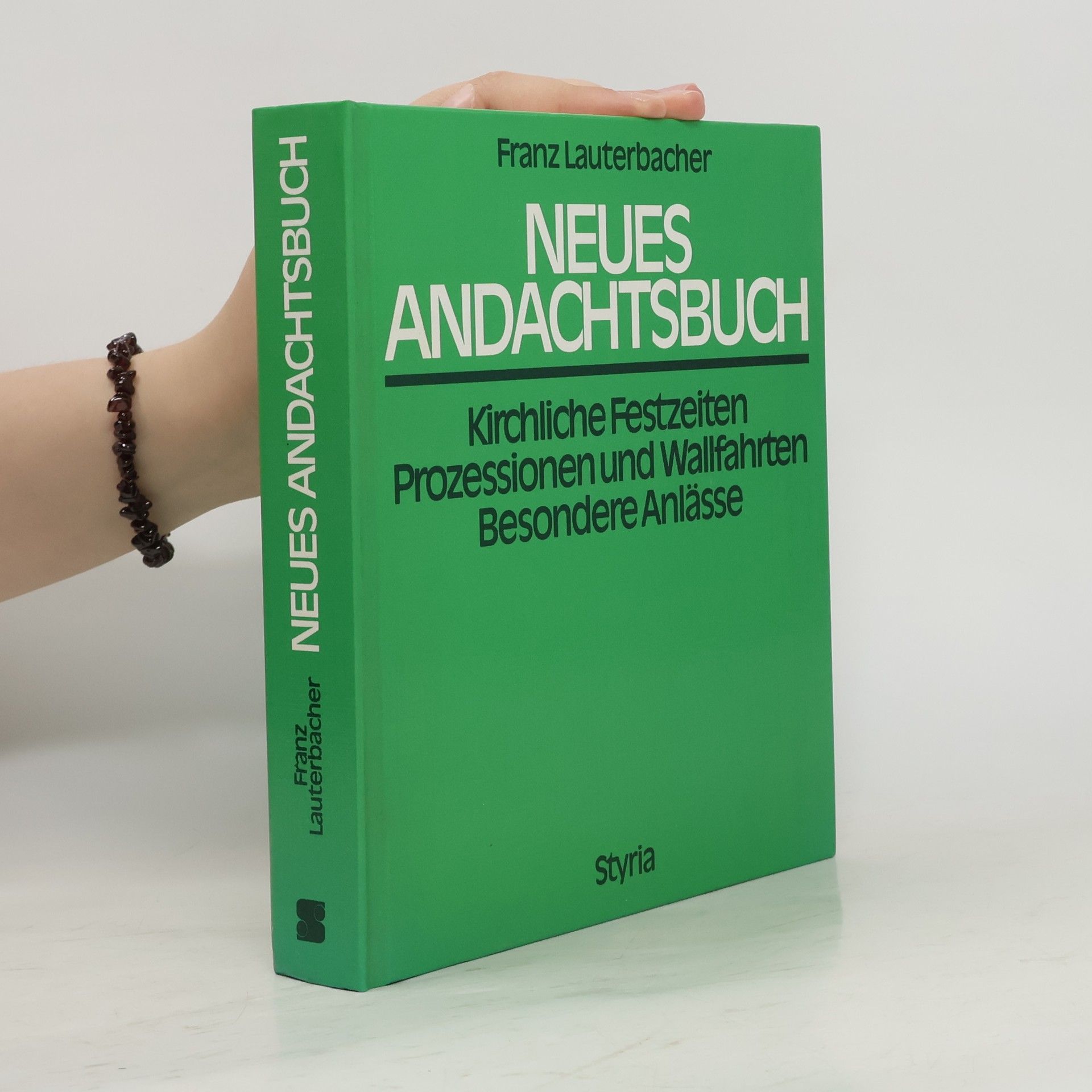 Franz Lauterbacher Neues Andachtsbuch