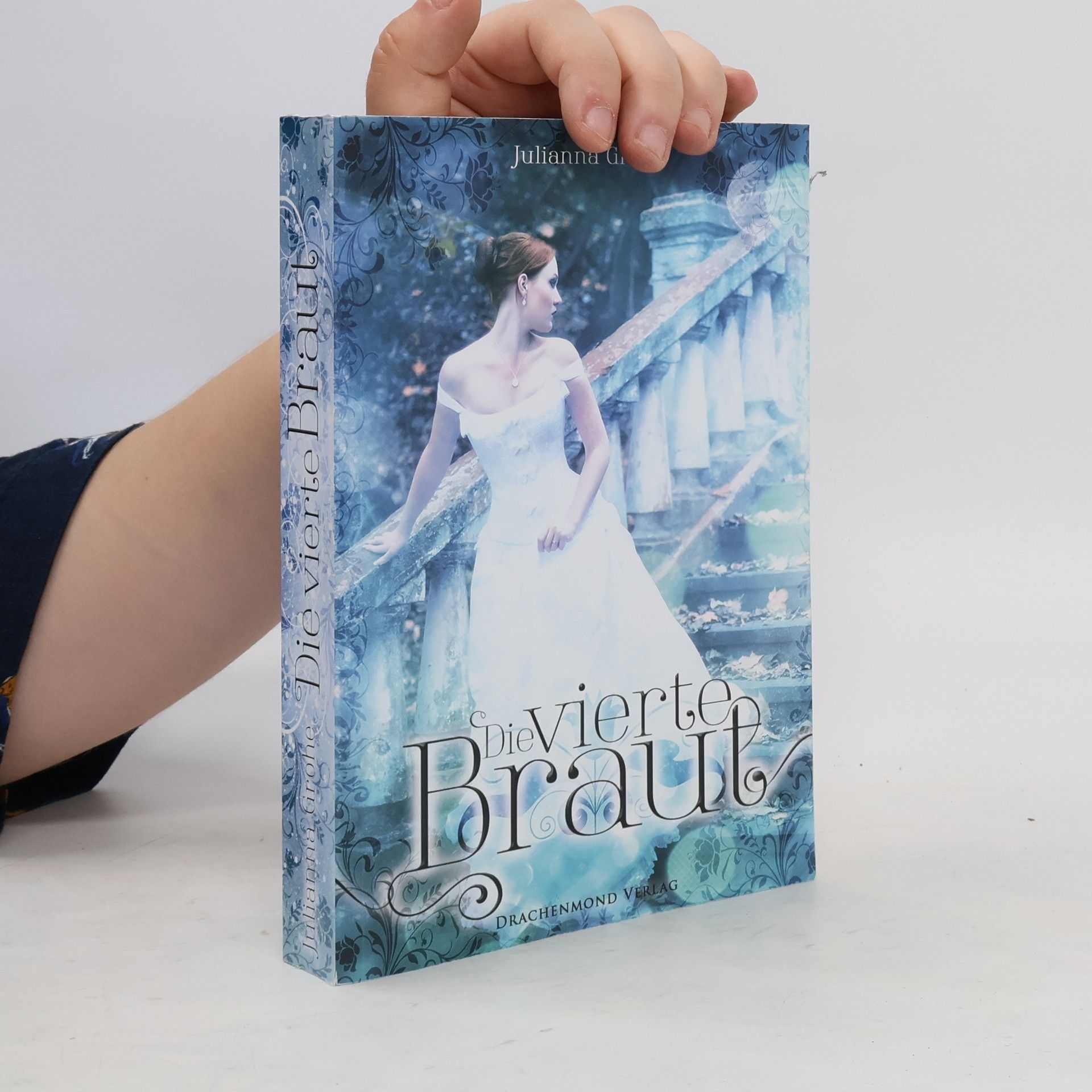 Julianna Grohe Die vierte Braut